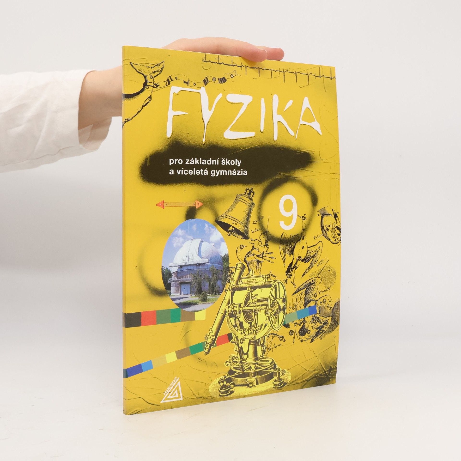 Tatiana Žitňanová Fyzika 9 : pro základní školy a víceletá gymnázia