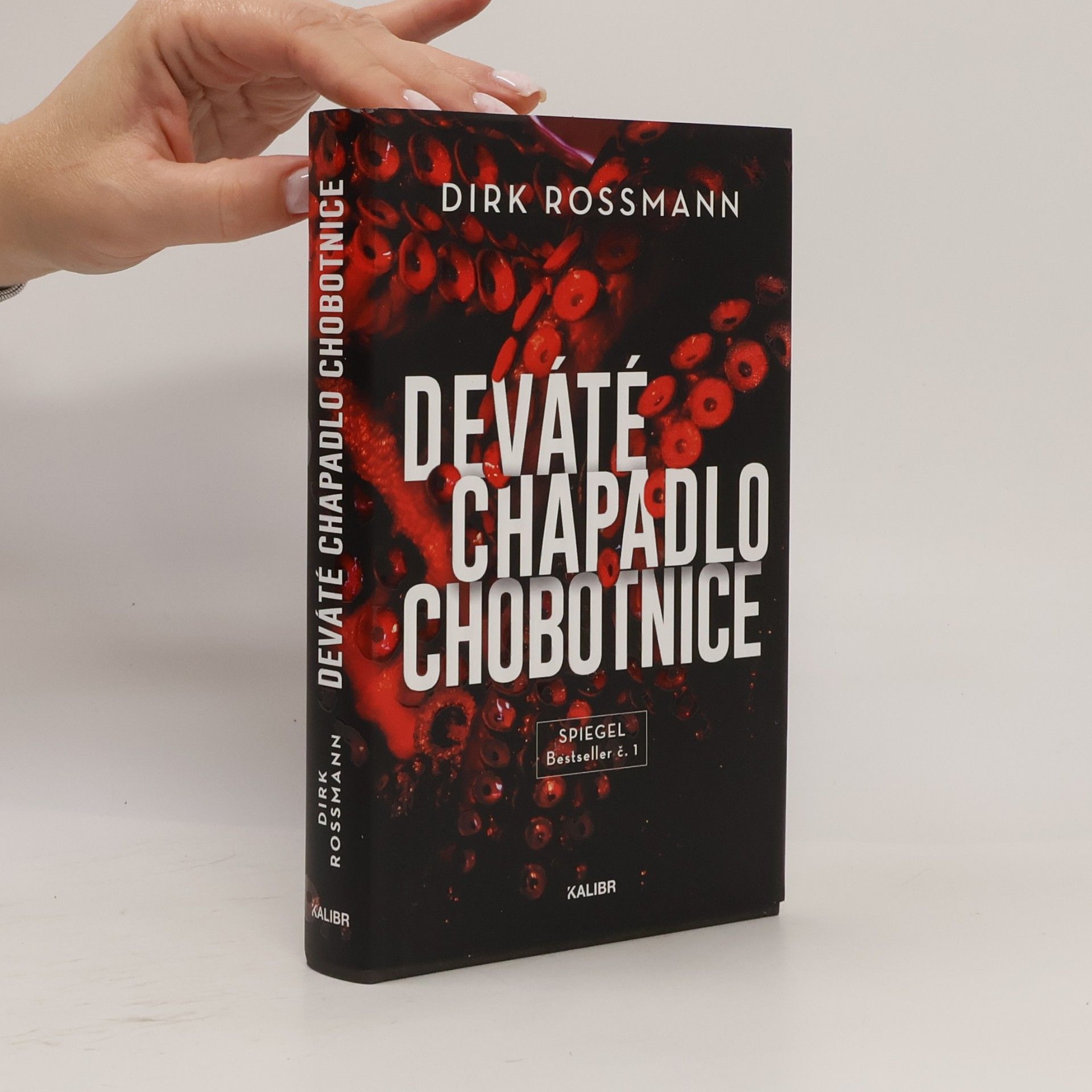 Dirk Rossmann Deváté chapadlo chobotnice