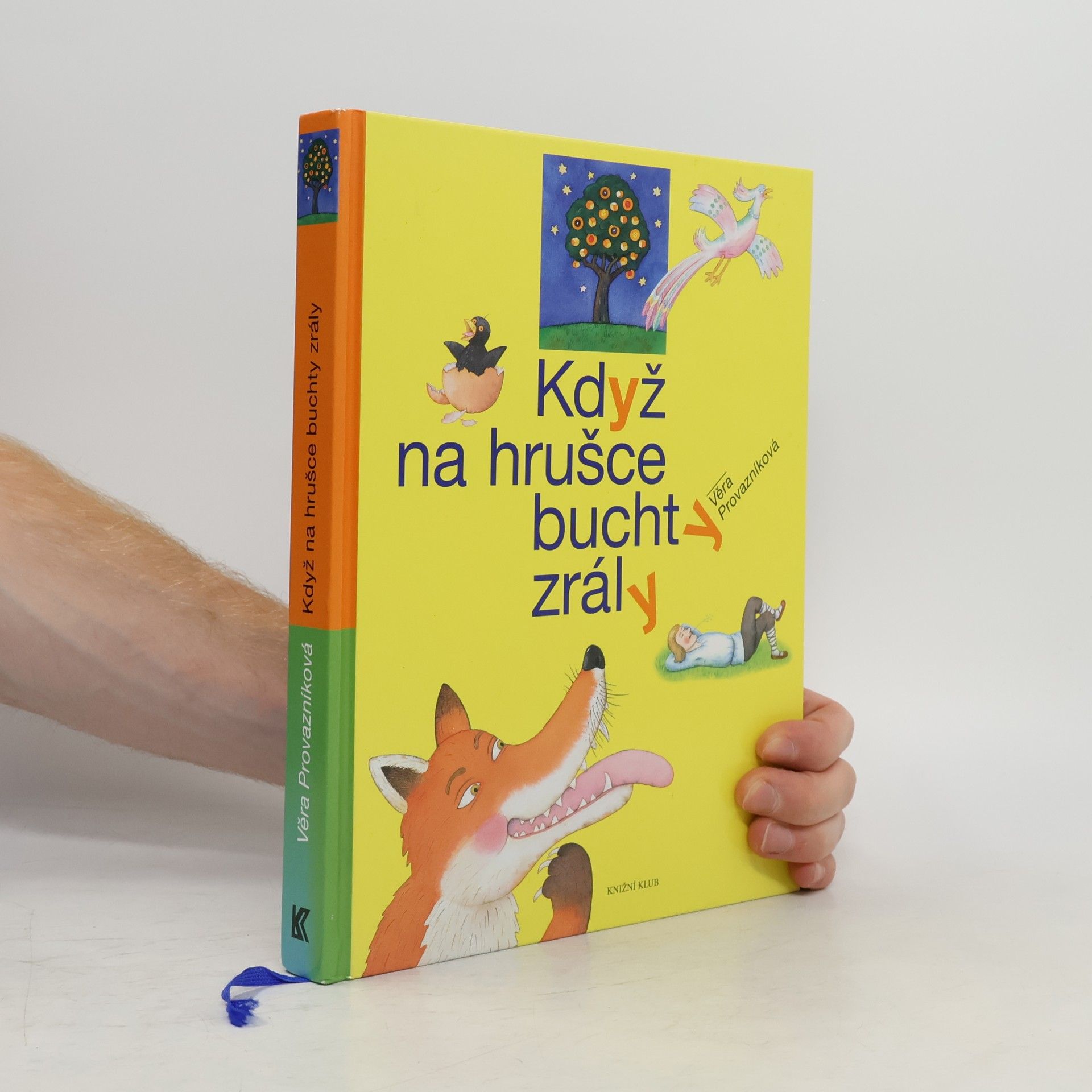 Když na hrušce buchty zrály