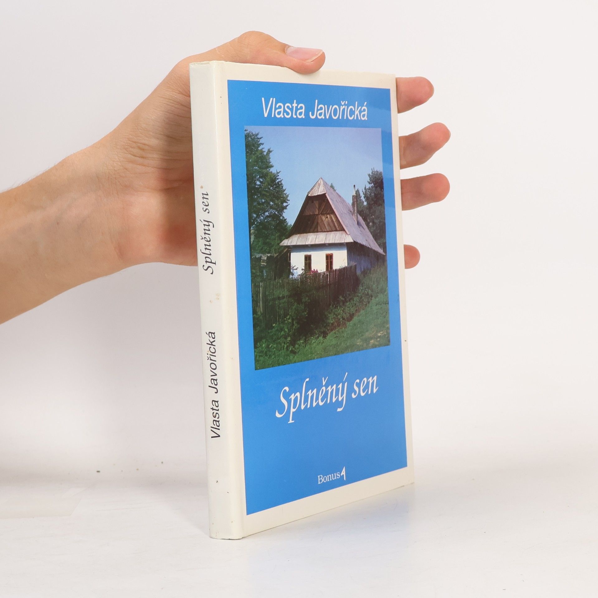 Vlasta Javořická Splněný sen