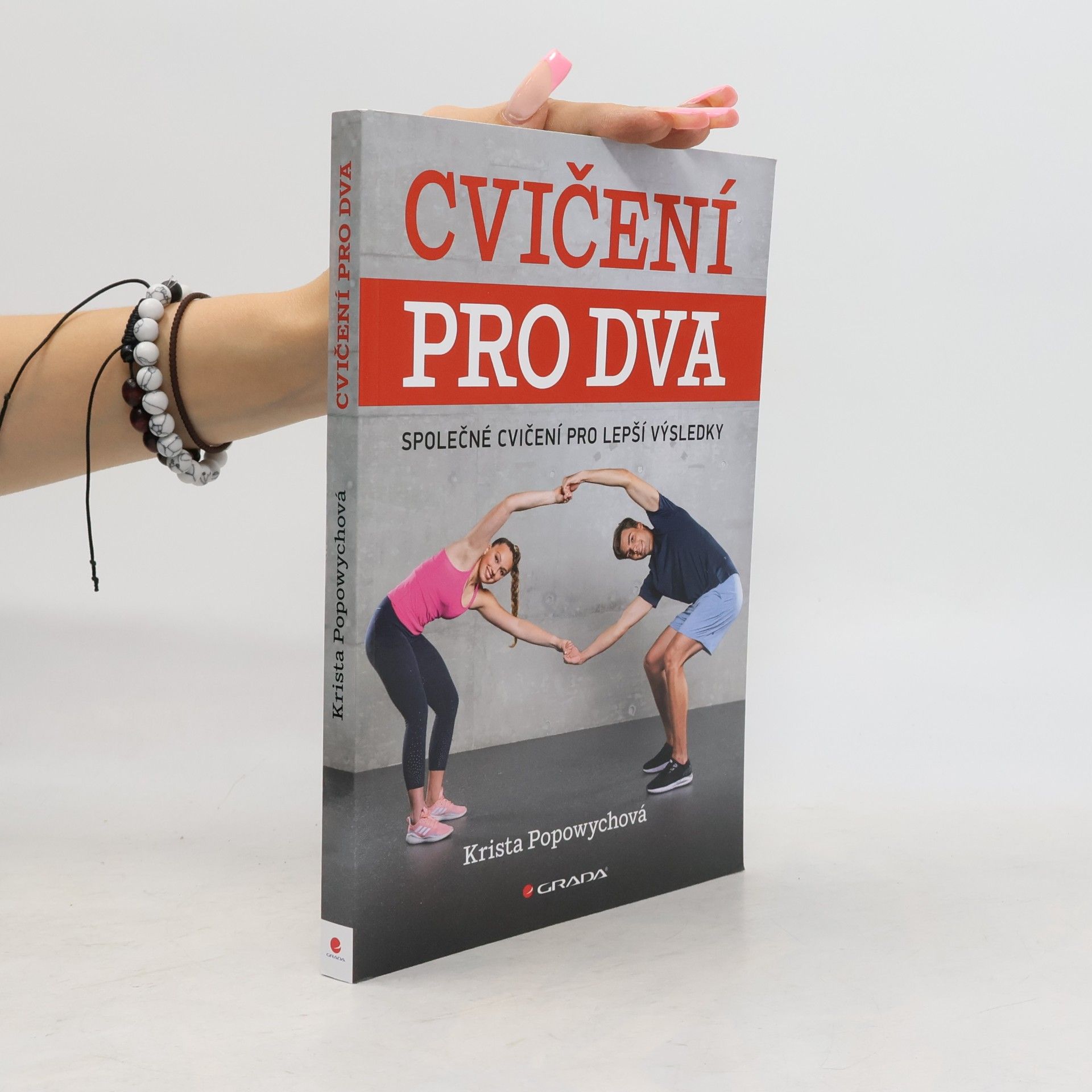 Krista Popowych Cvičení pro dva : společné cvičení pro lepší výsledky