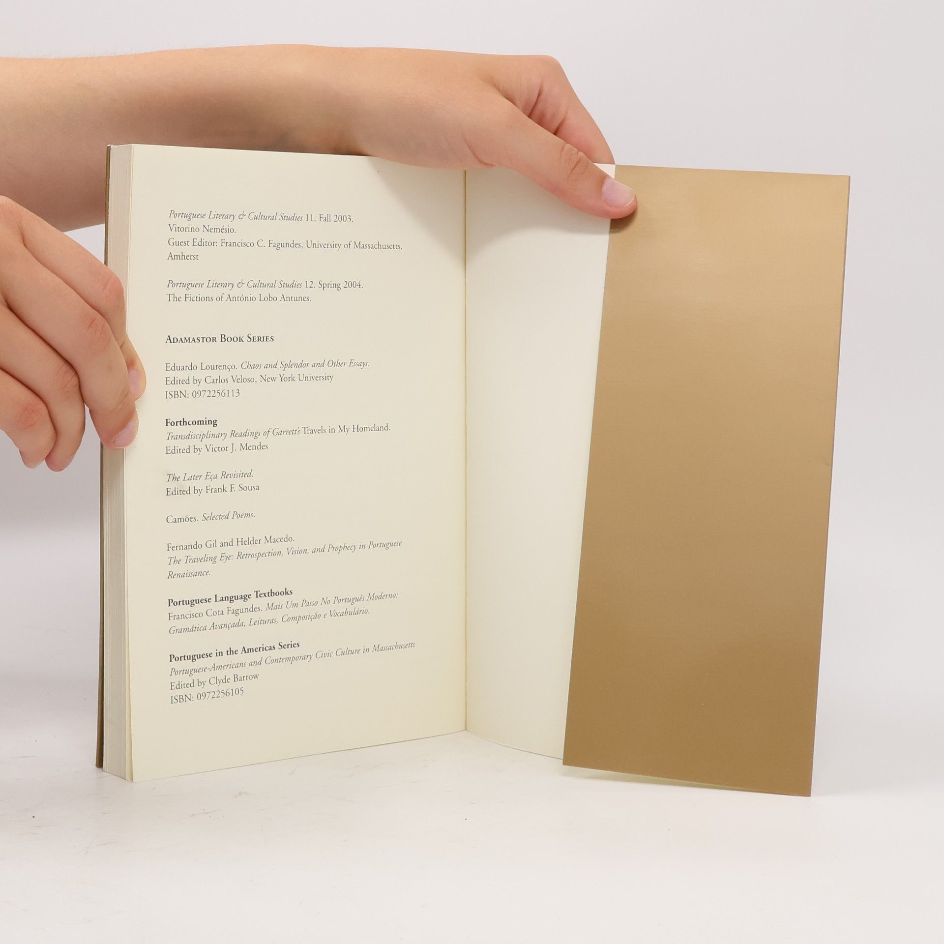 Eduardo Lourenço Chaos And Splendor & Other Essays 1