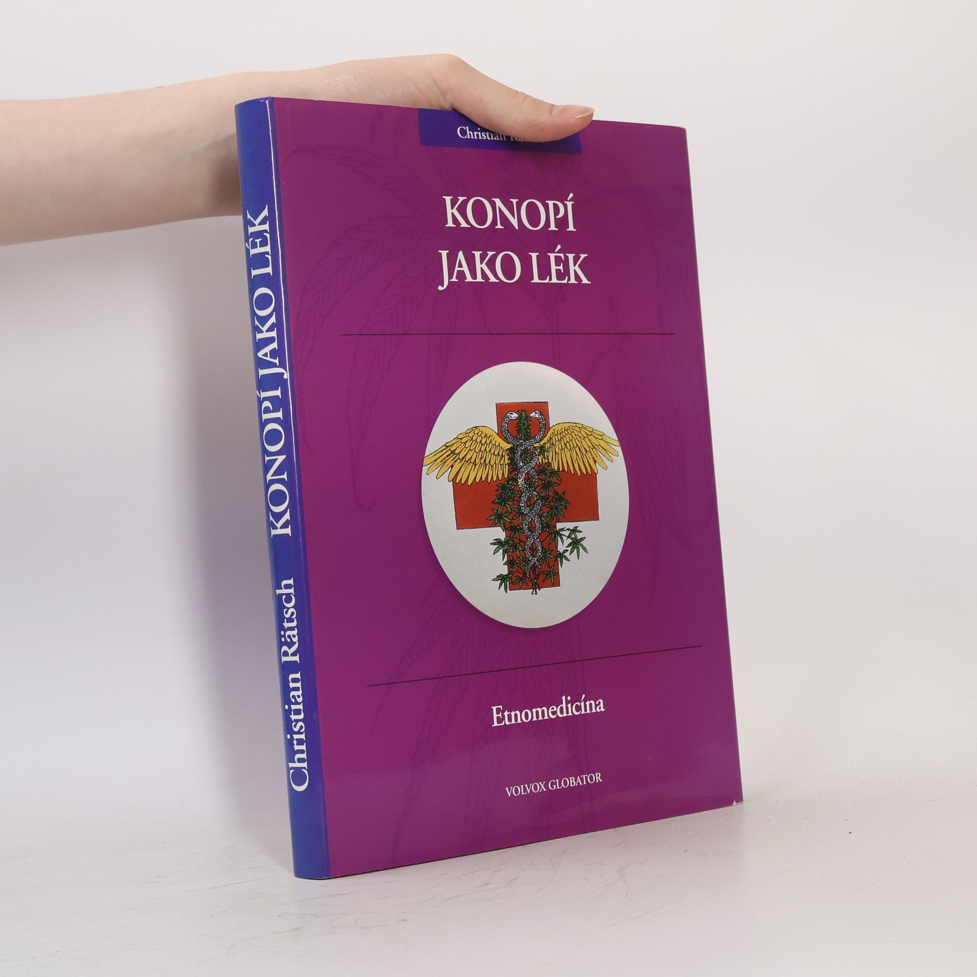 Christian Rätsch Konopí jako lék