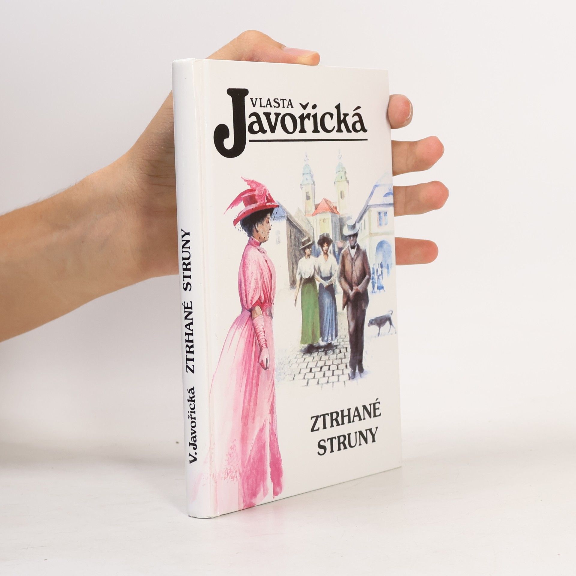 Vlasta Javořická Ztrhané struny