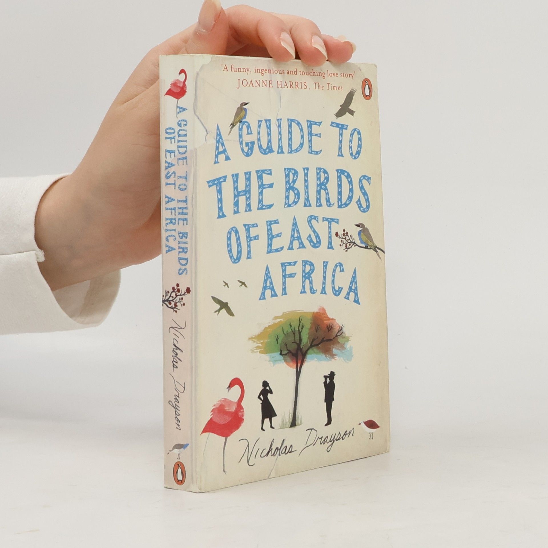 Nicholas Drayson A Guide to the Birds of East Africa