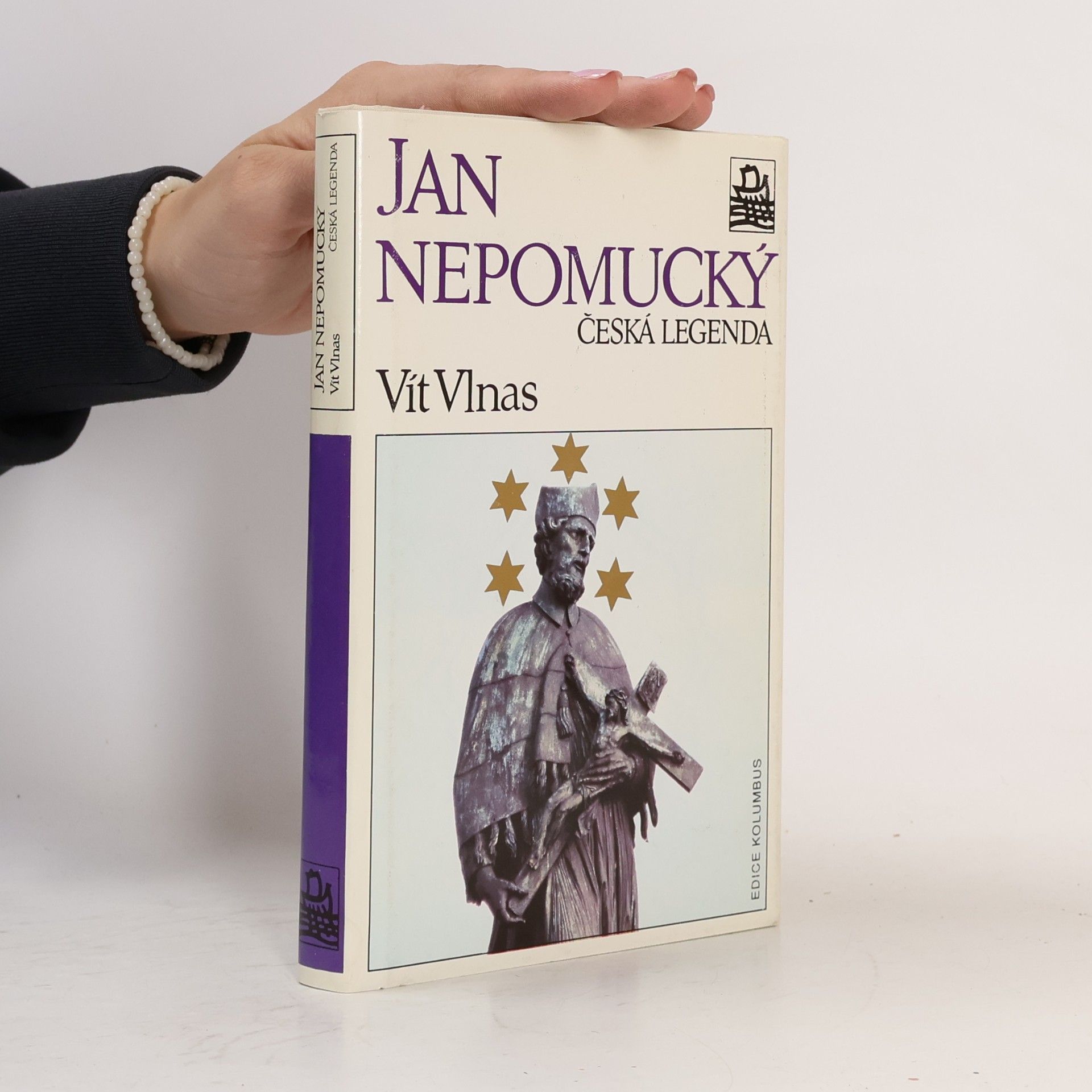 Vít Vlnas Jan Nepomucký, česká legenda
