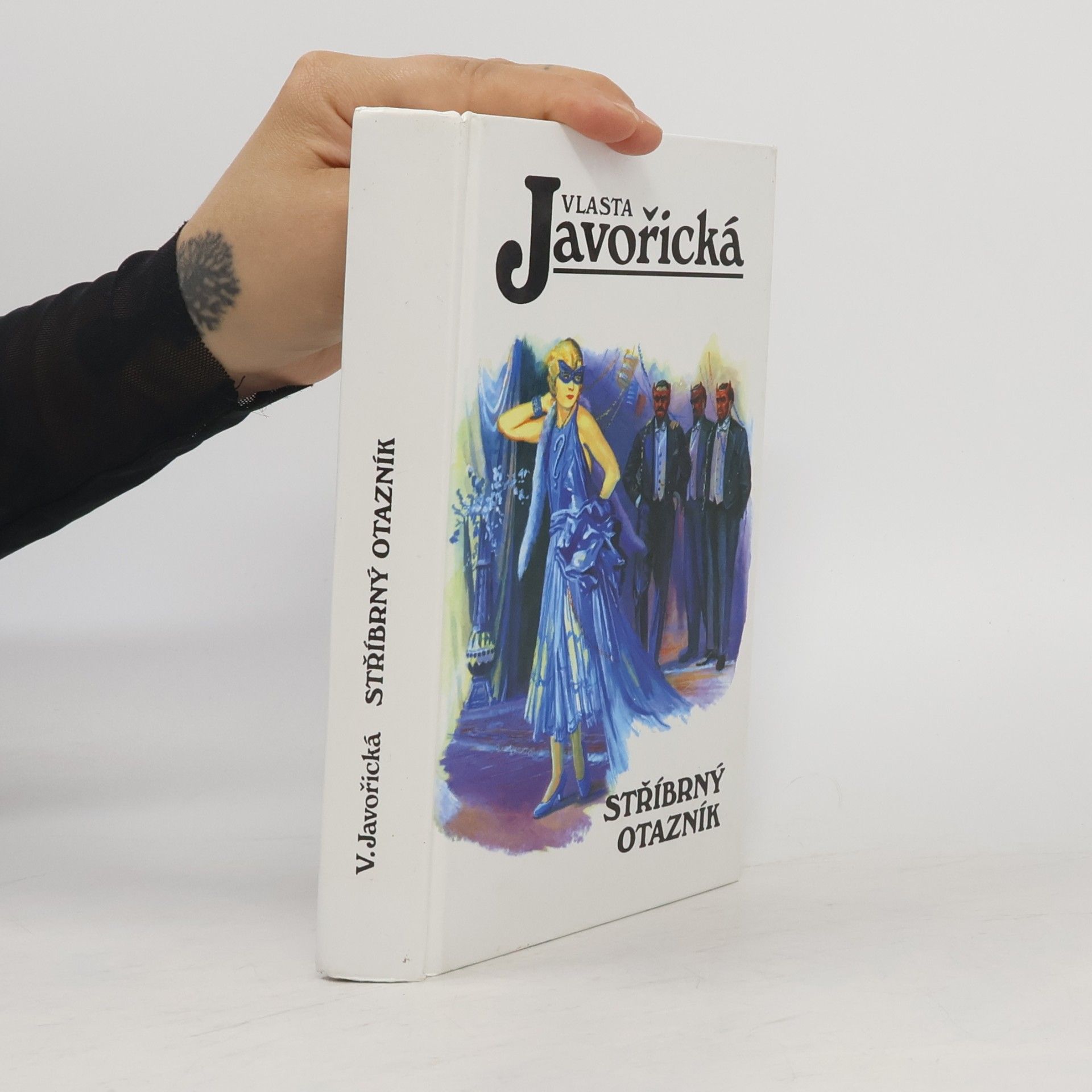 Vlasta Javořická Stříbrný otazník (2 díly v 1 svazku)