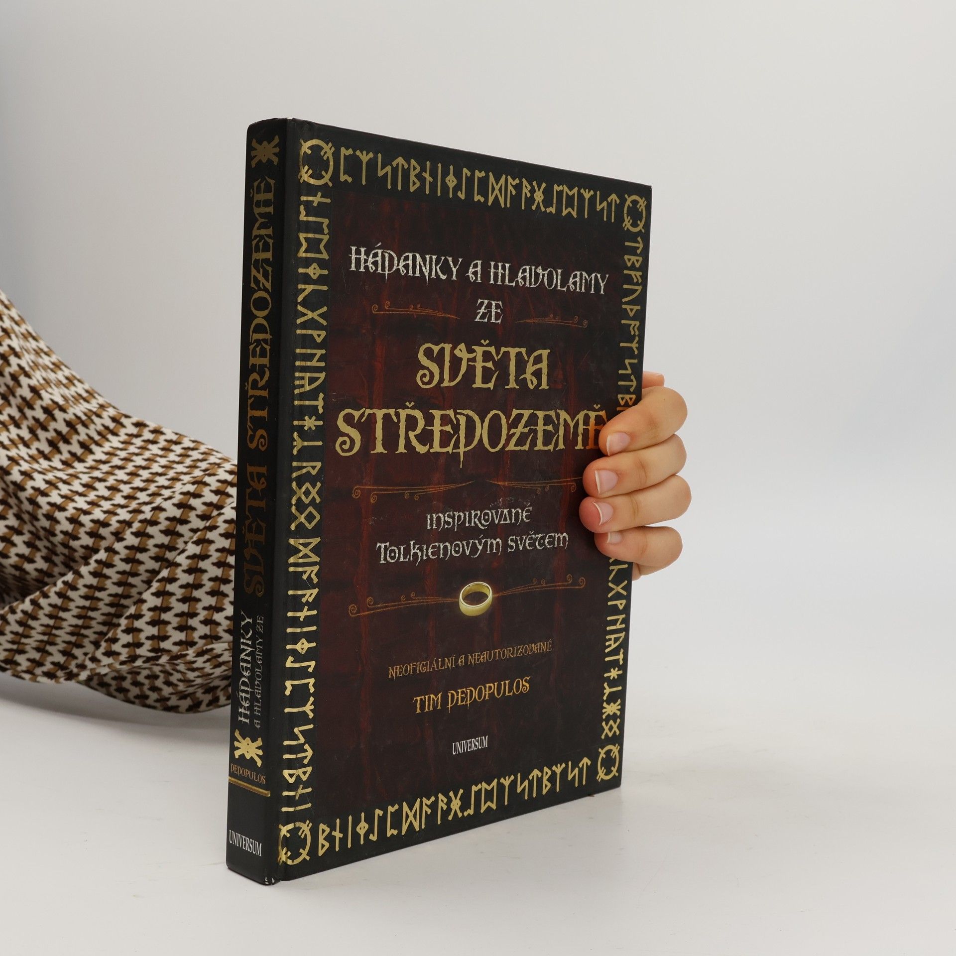 Tim Dedopulos Hádanky a hlavolamy ze světa Středozemě. Inspirované Tolkienovým světem