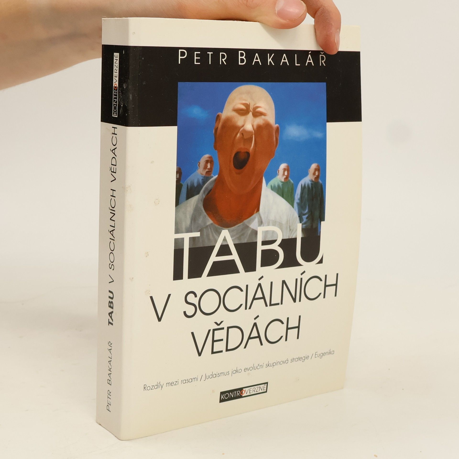 Petr Bakalář Tabu v sociálních vědách