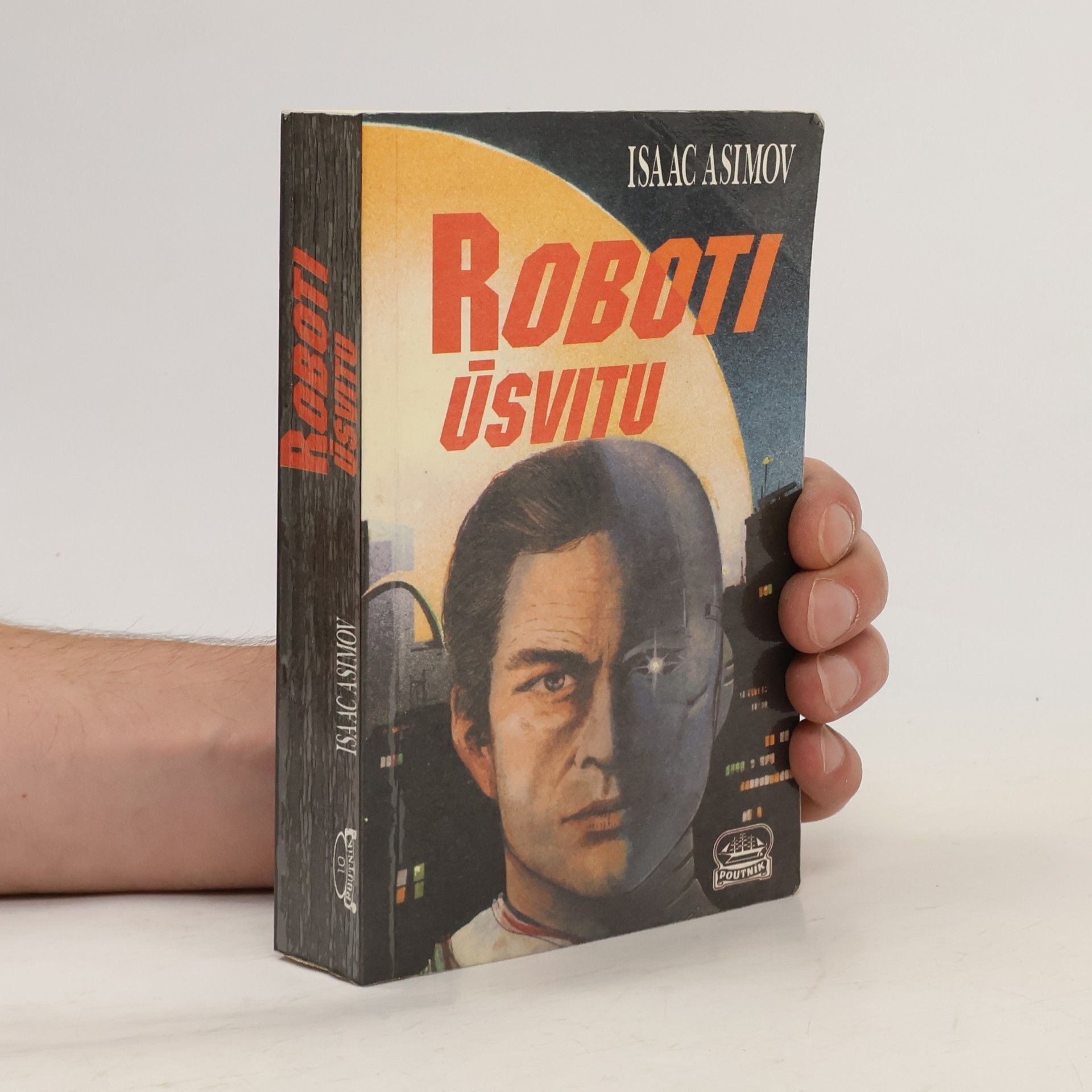 Isaac Asimov Roboti úsvitu