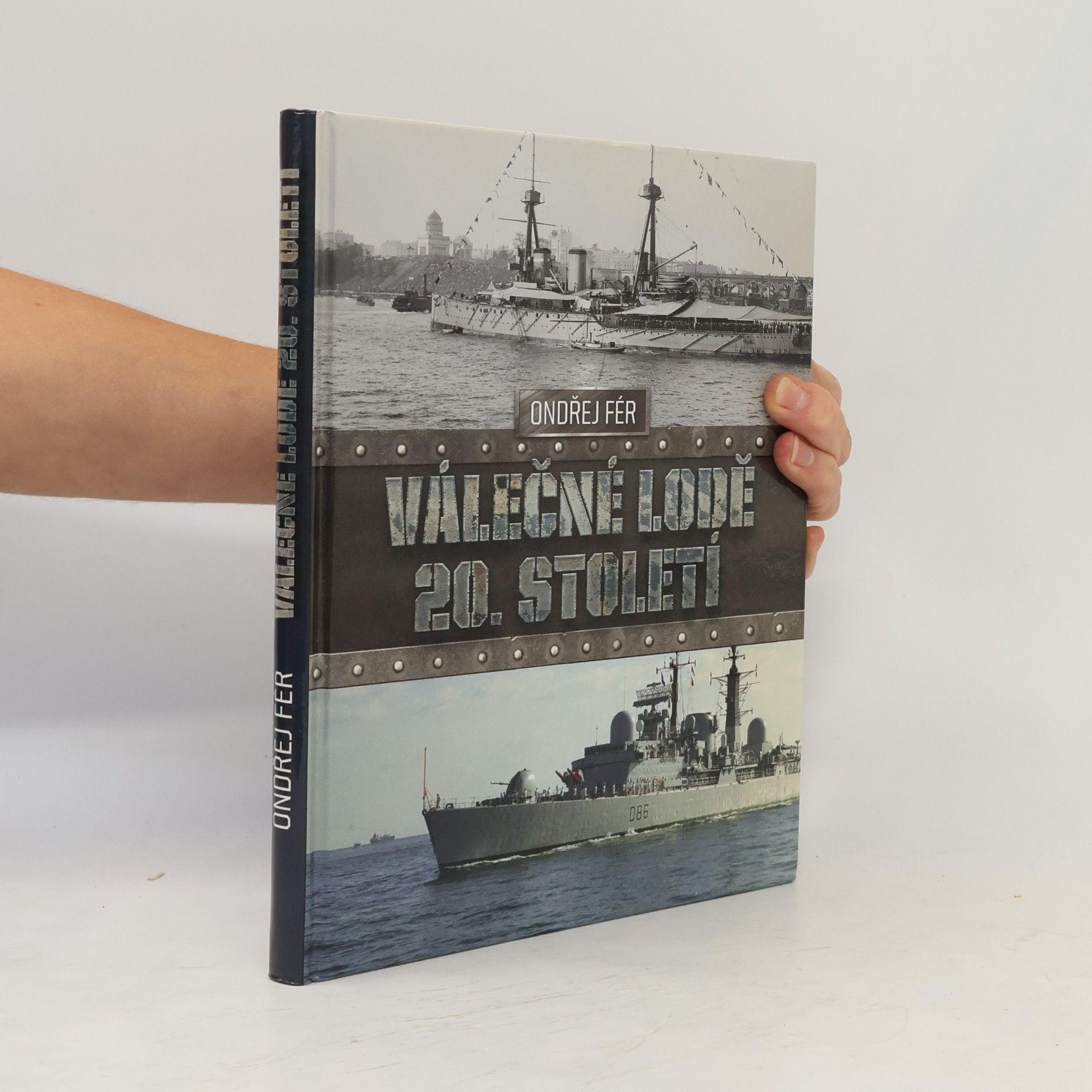 Ondřej Fér Válečné lodě 20. století