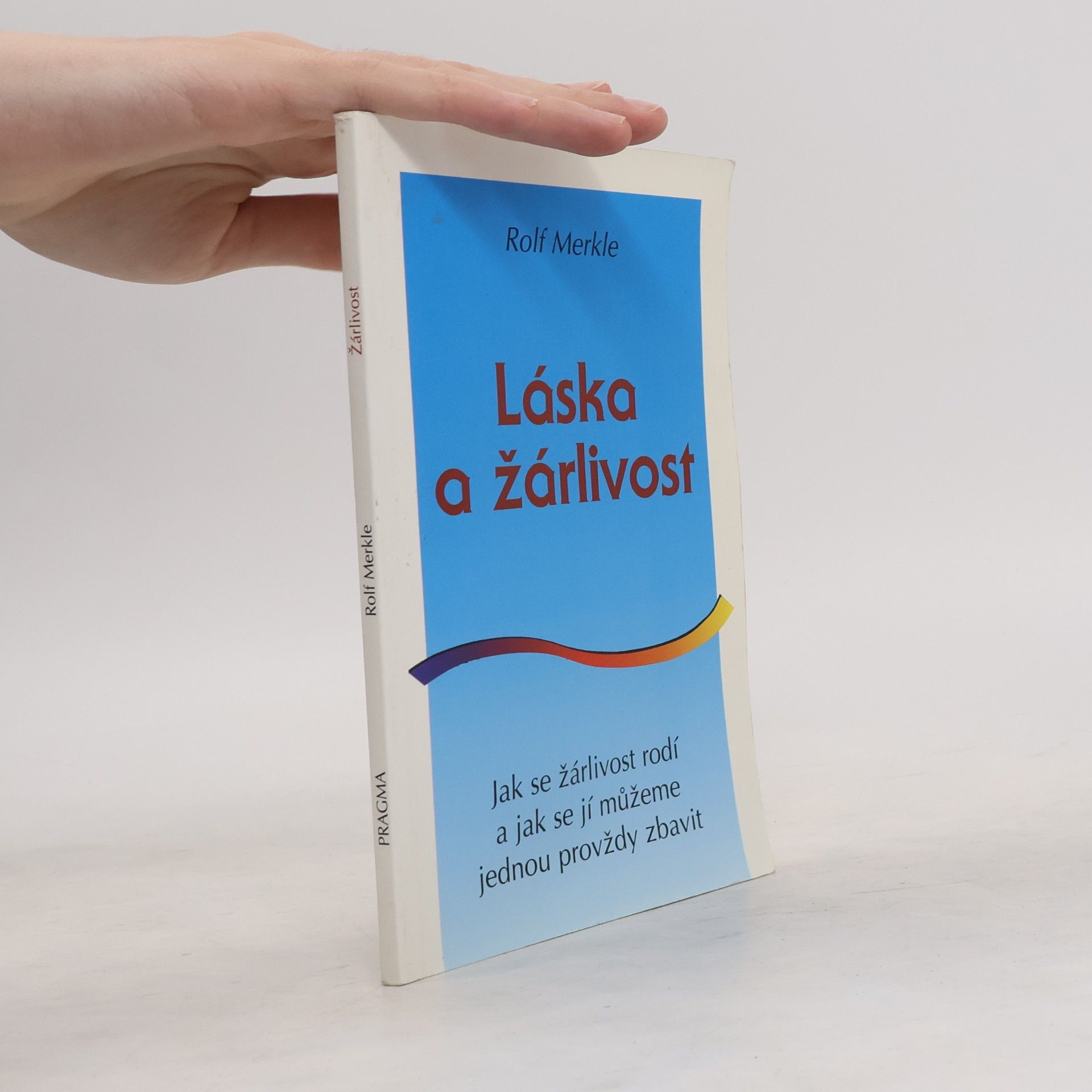Rolf Merkle Láska žárlivost