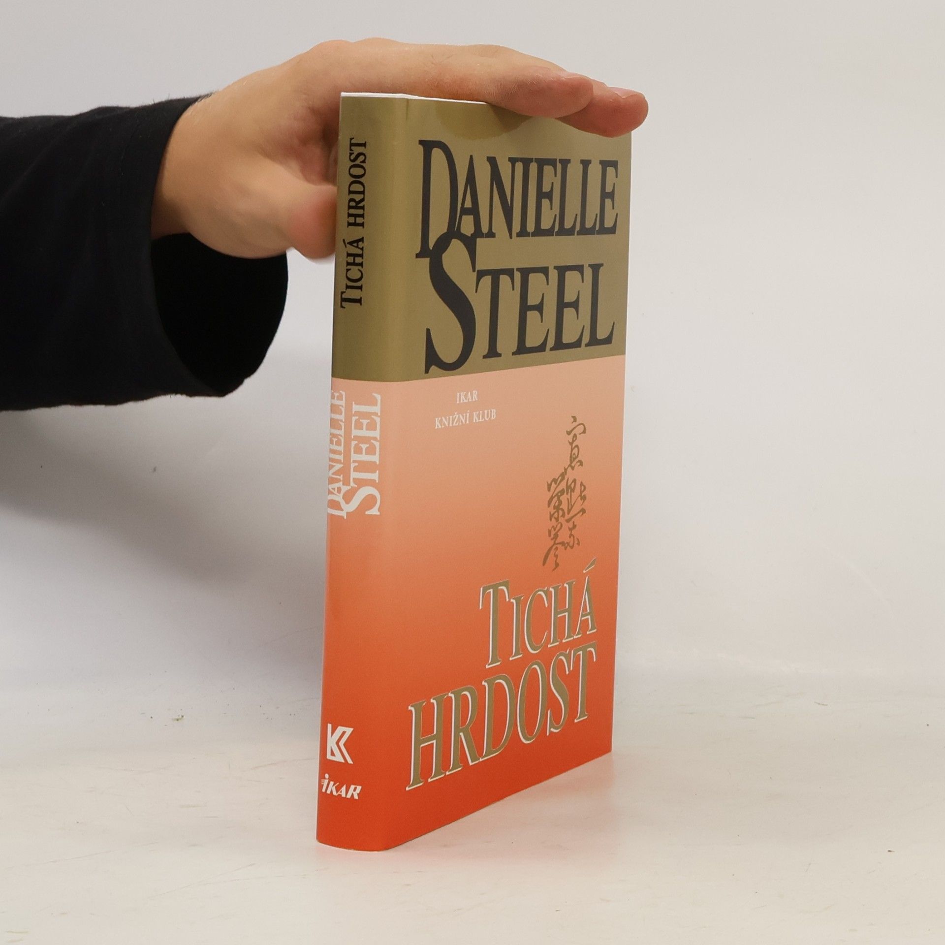 Danielle Steel Tichá hrdost