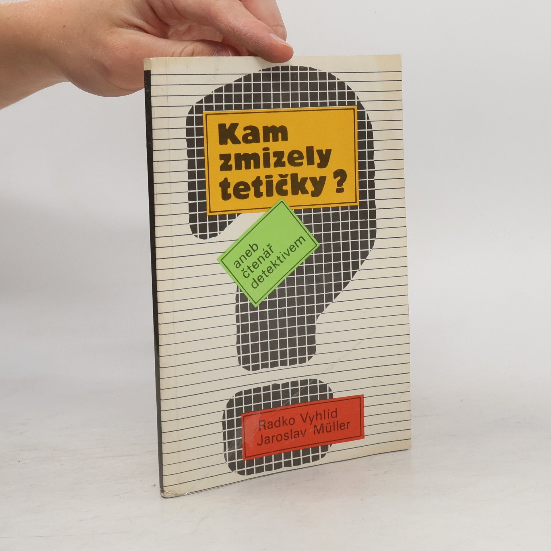 Kam zmizely tetičky?