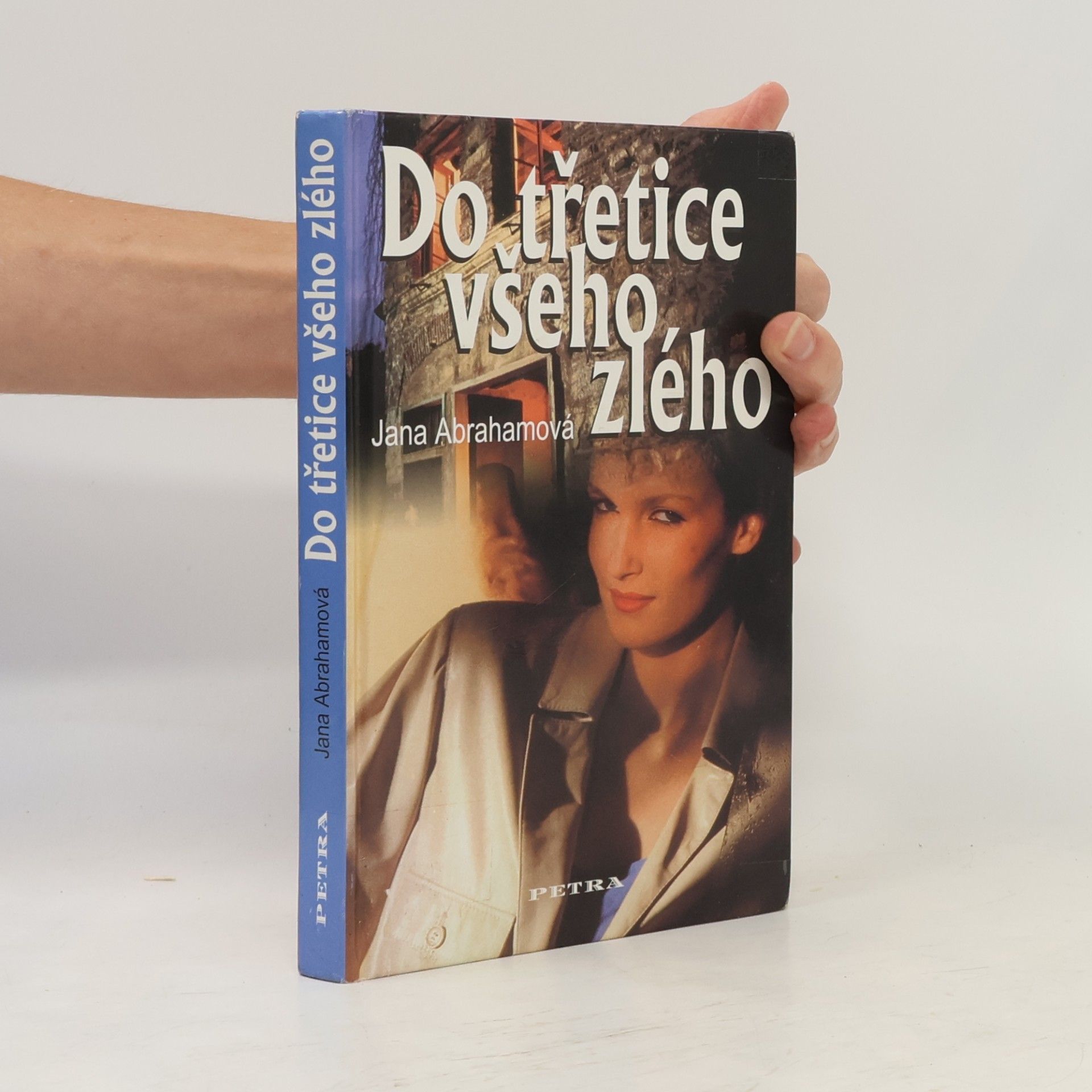 Do třetice všeho zlého