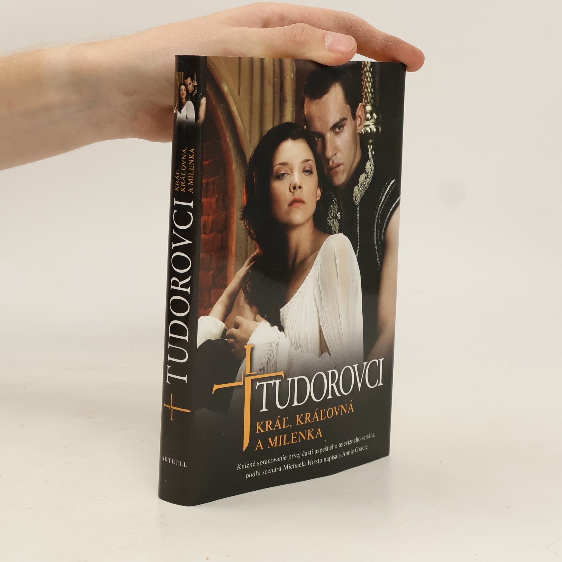 Anne Gracie Tudorovci – Kráľ, kráľovná a milenka