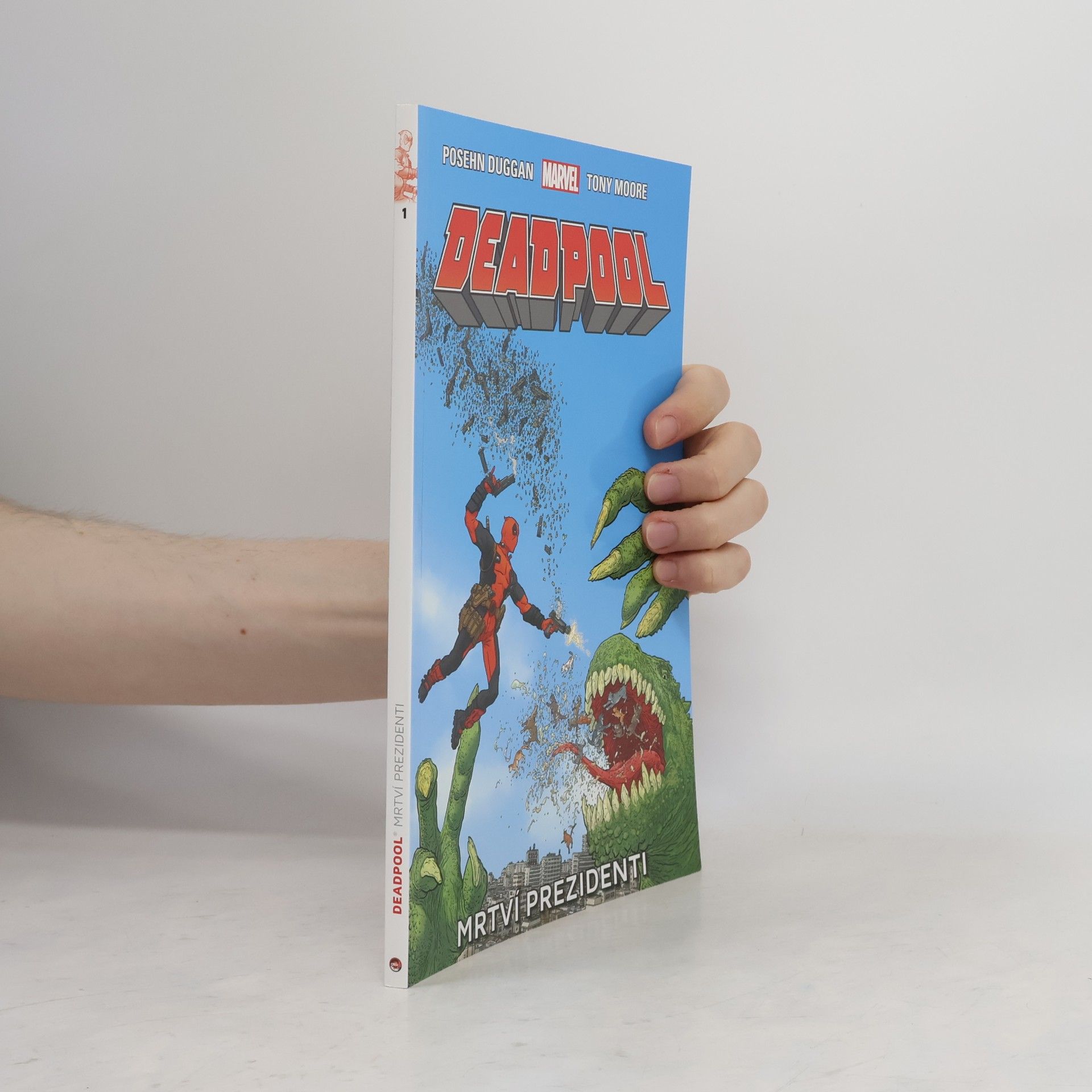 Gerry Duggan Deadpool: Mrtví prezidenti