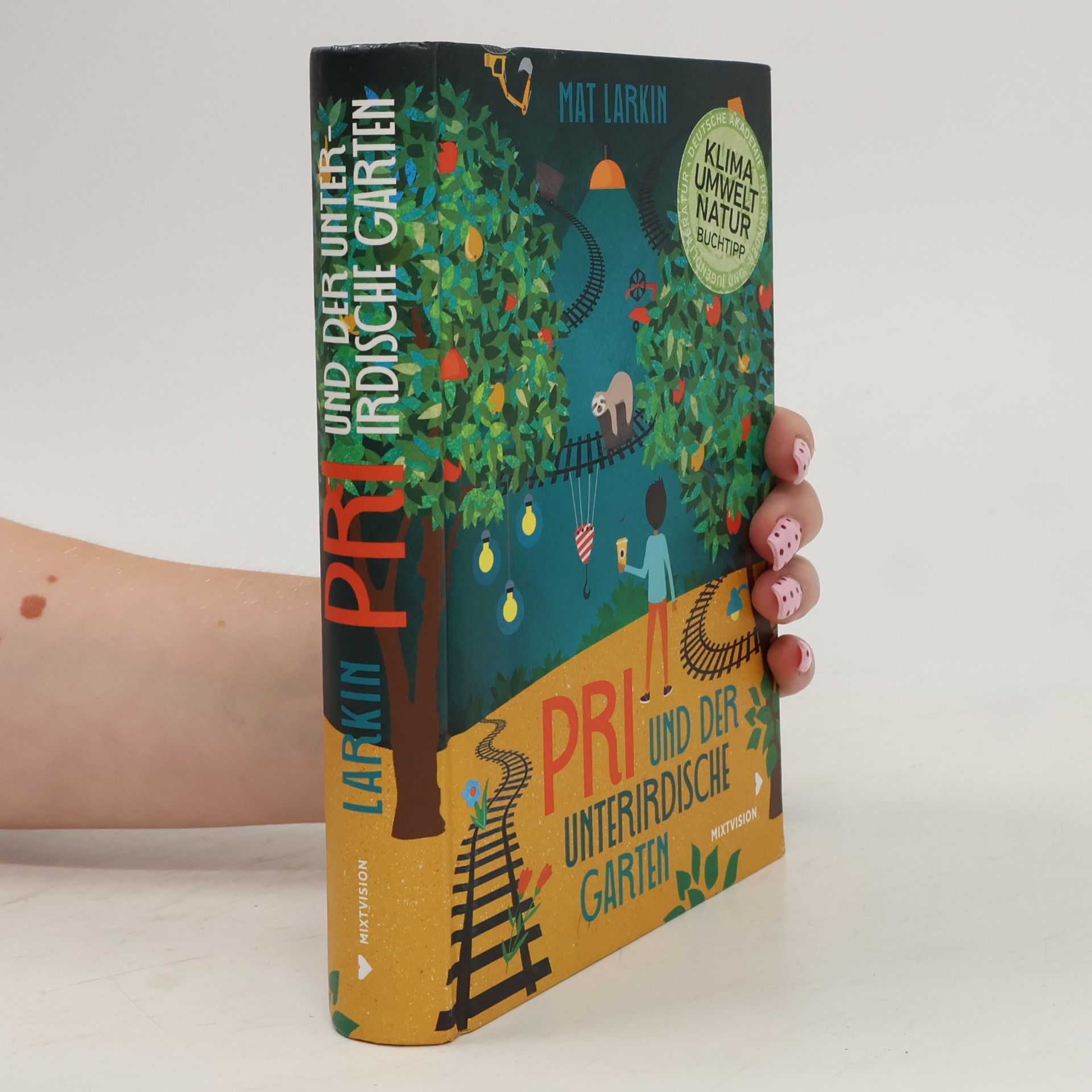Mat Larkin Pri und der unterirdische Garten