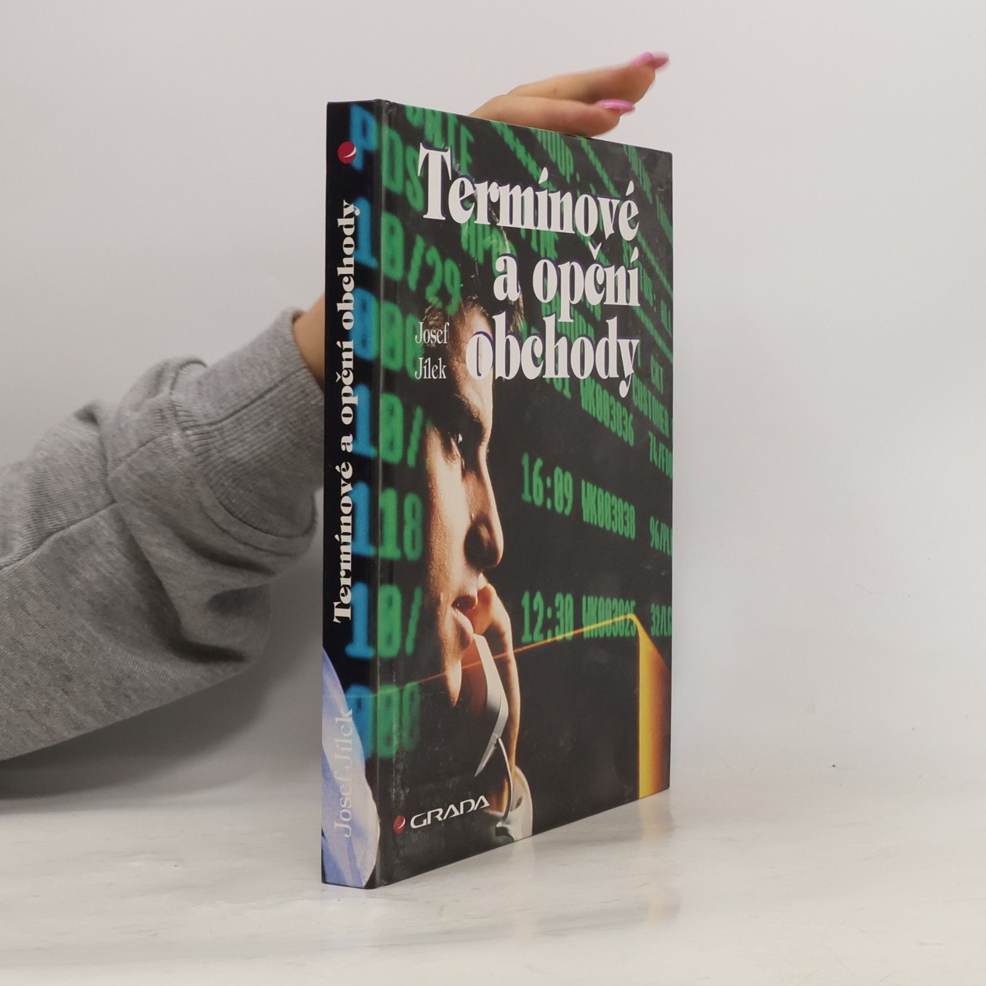Josef Jílek Termínové a opční obchody