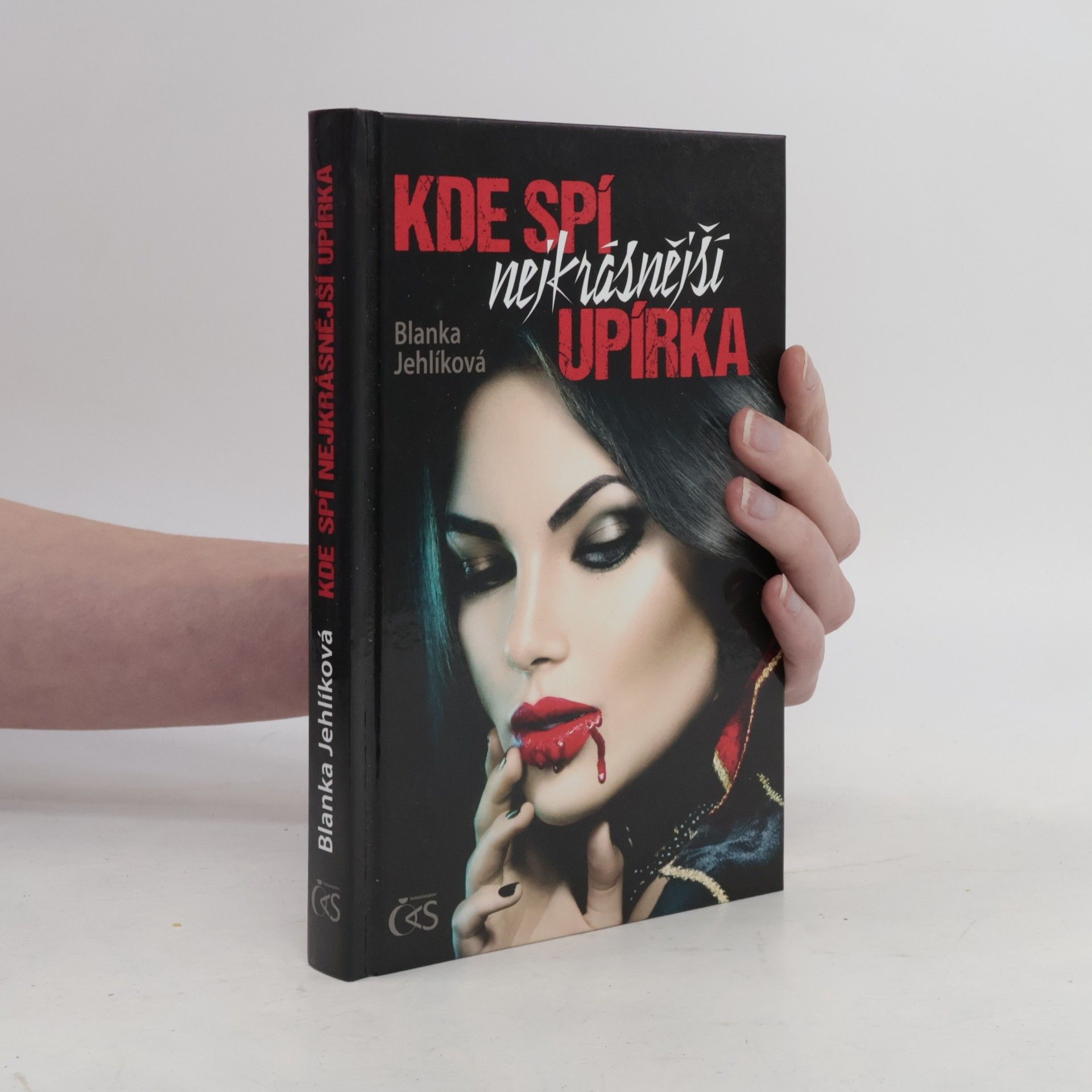 Blanka Jehlíková Kde spí nejkrásnější upírka