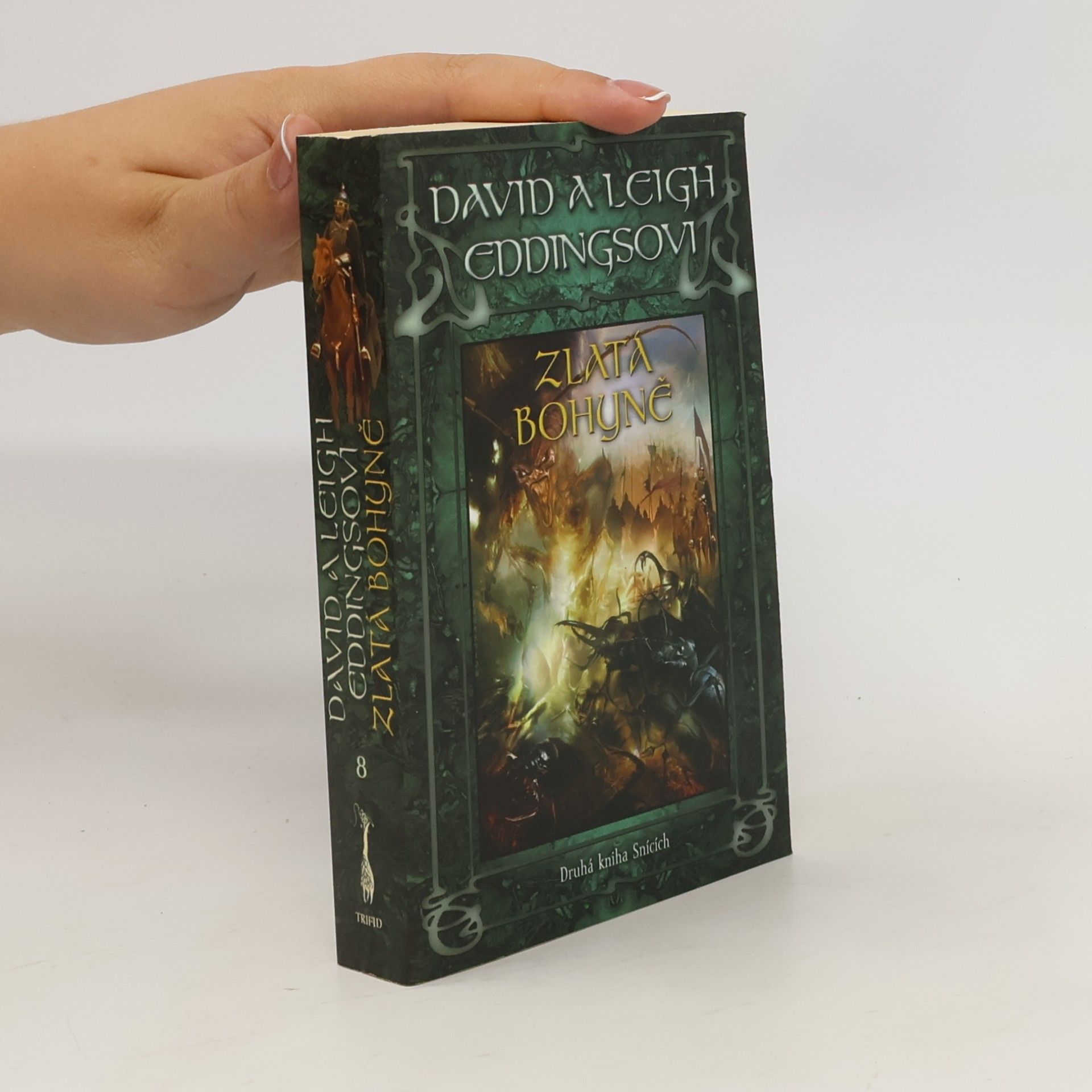 David Eddings Zlatá bohyně. Druhá kniha Snících