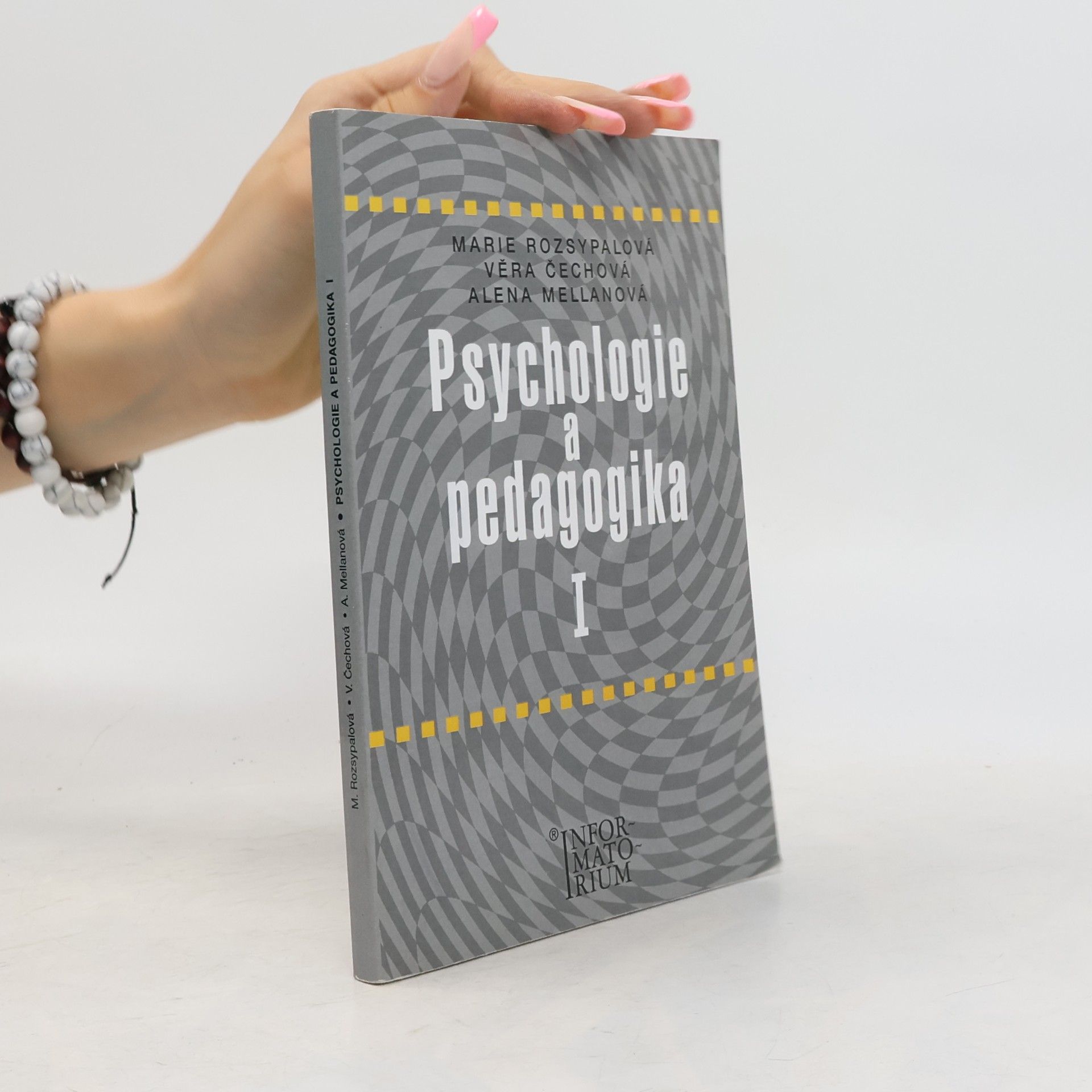 Věra Mellanová Psychologie a pedagogika I : pro středni zdravotnické školy