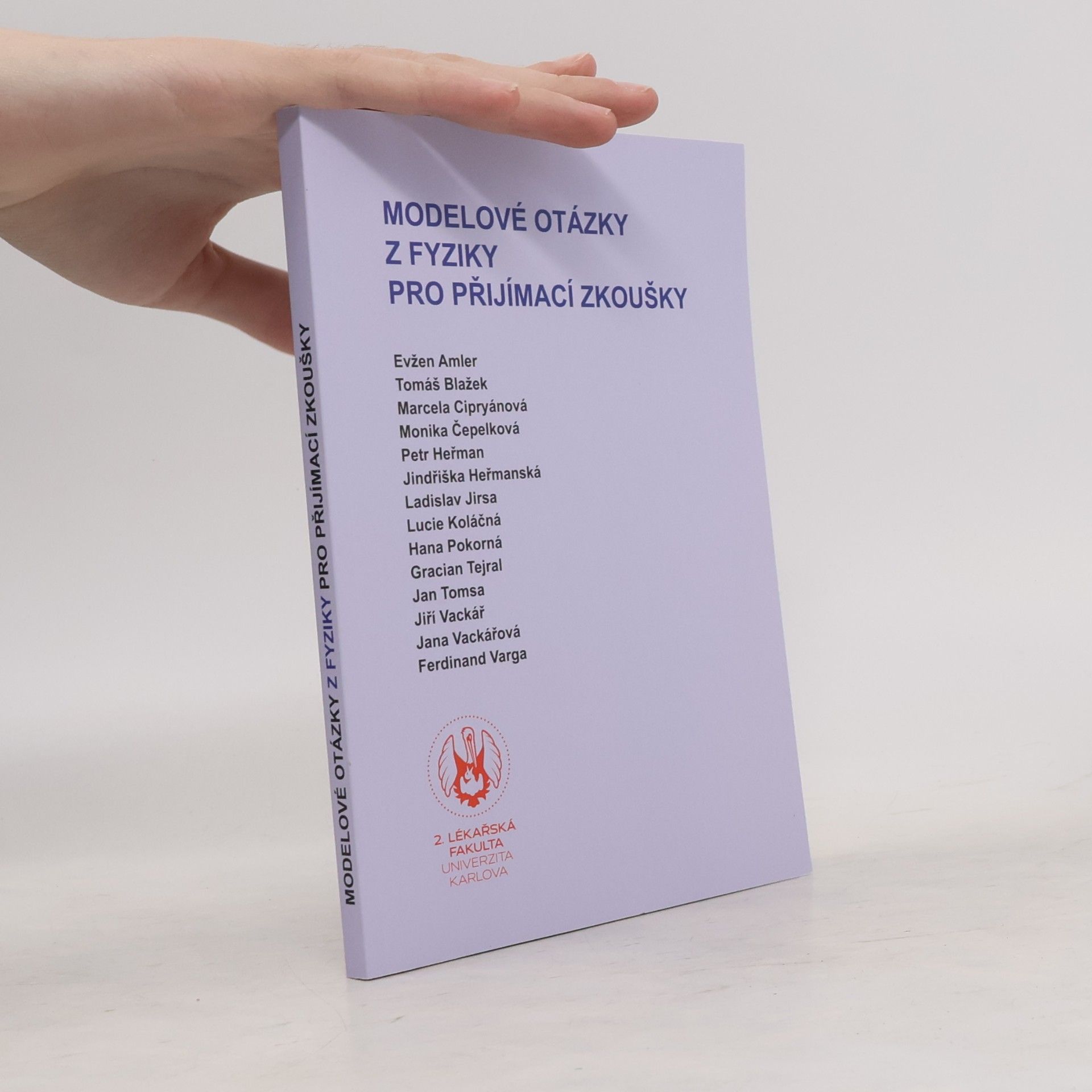Kolektiv autorů Modelové otázky z fyziky pro přijímací zkoušky