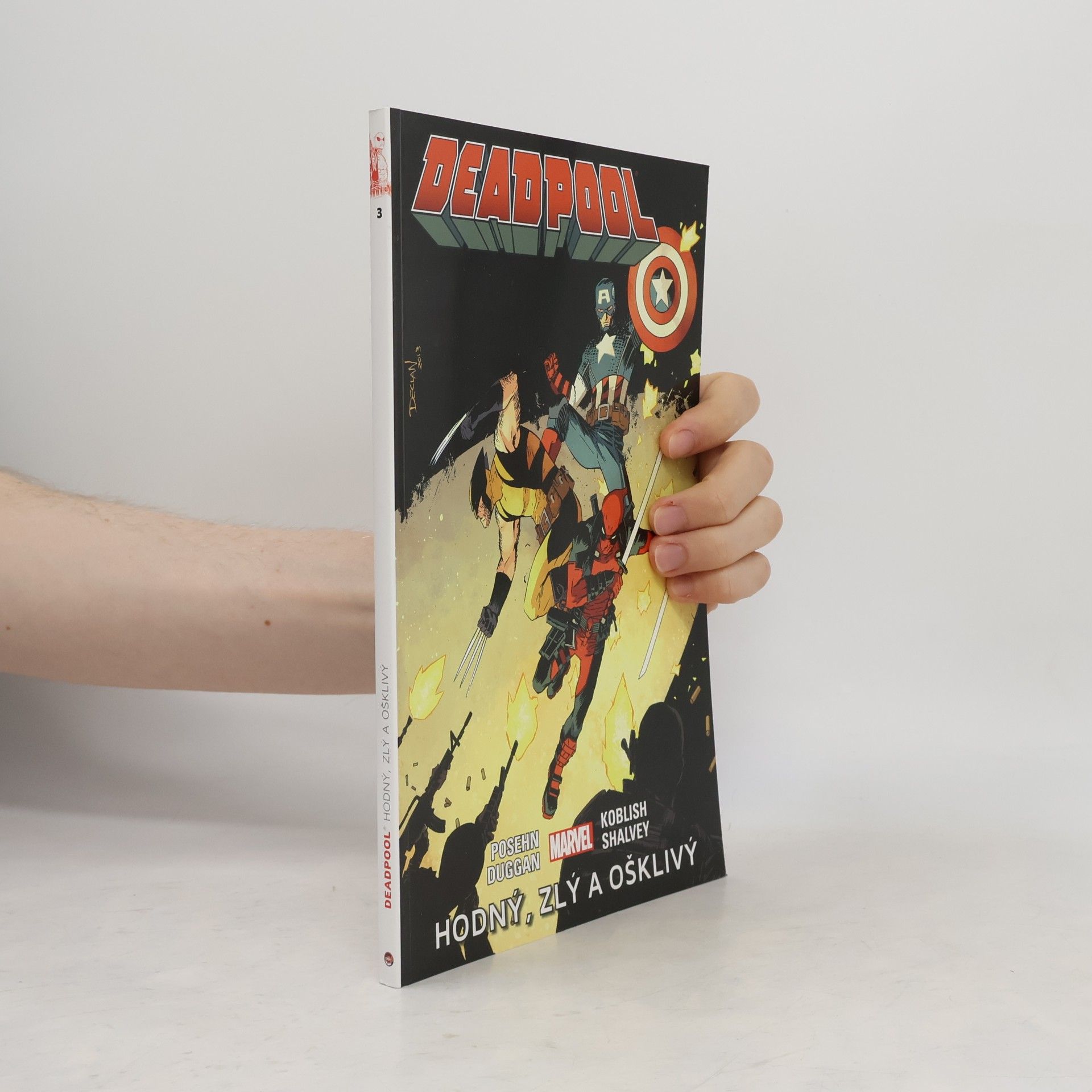 Gerry Duggan Deadpool 3. Hodný, zlý a ošklivý