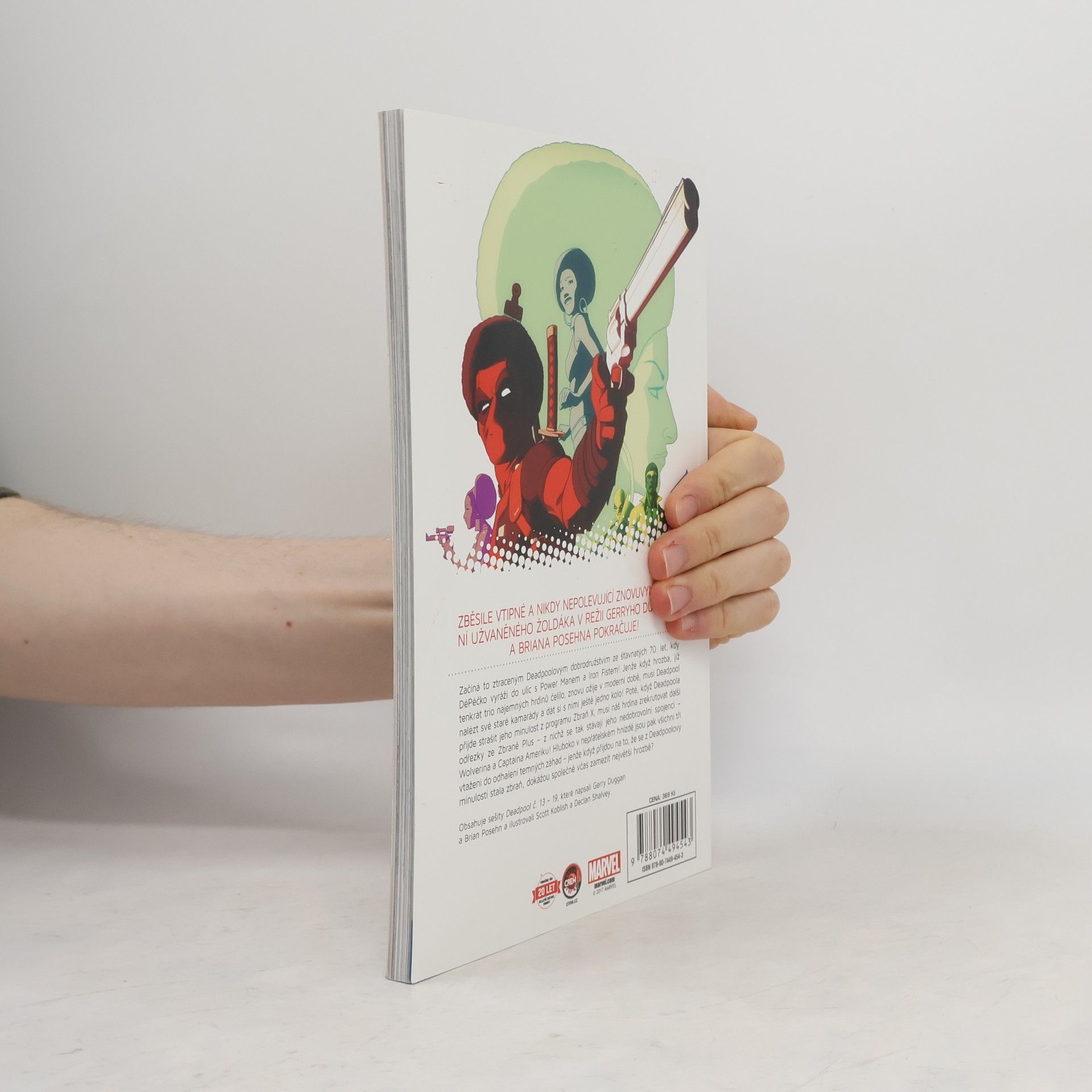 Gerry Duggan Deadpool 3. Hodný, zlý a ošklivý