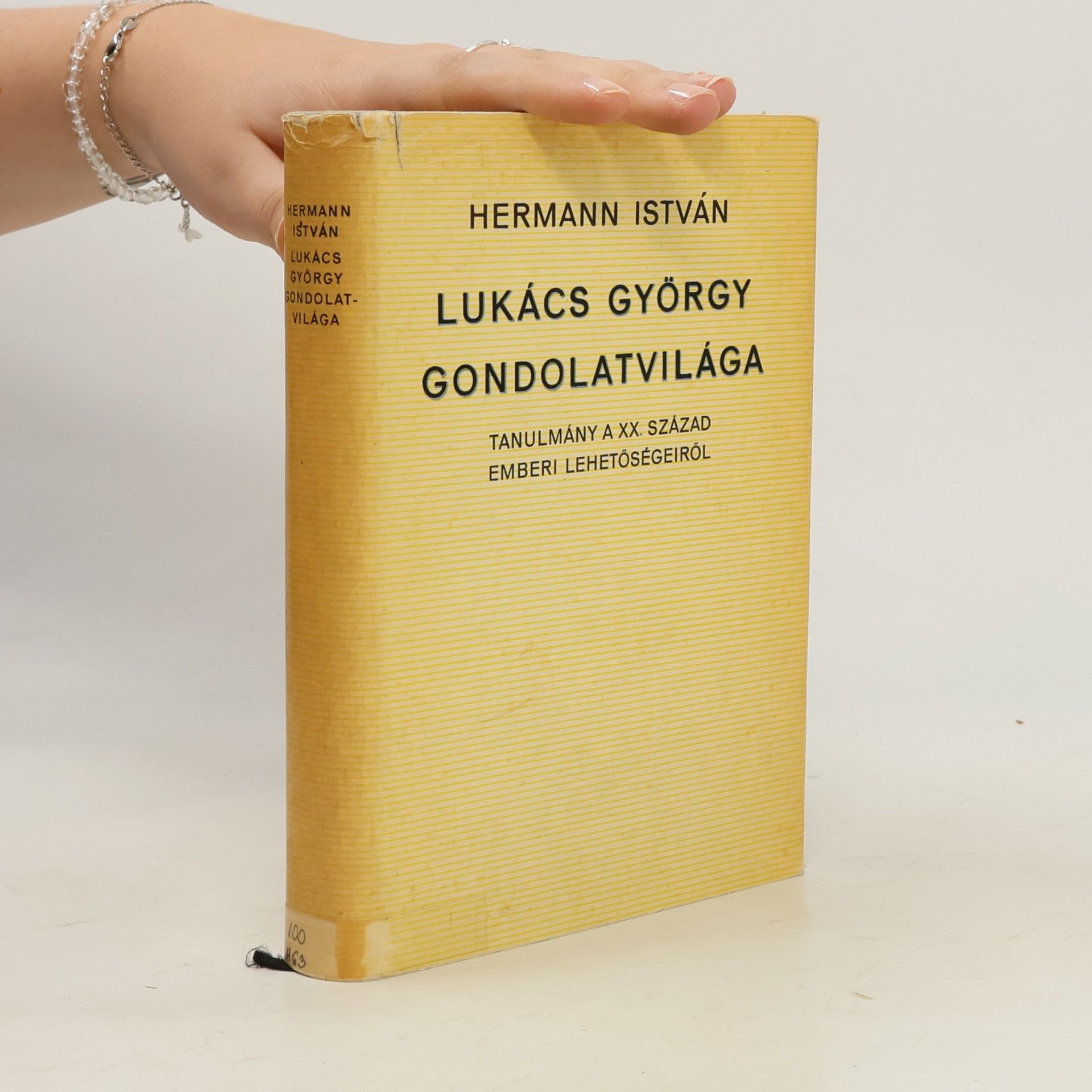 Hermann István. Lukács György gondolatvilága: Tanulmány a XX. század emberi lehetőségeiről.