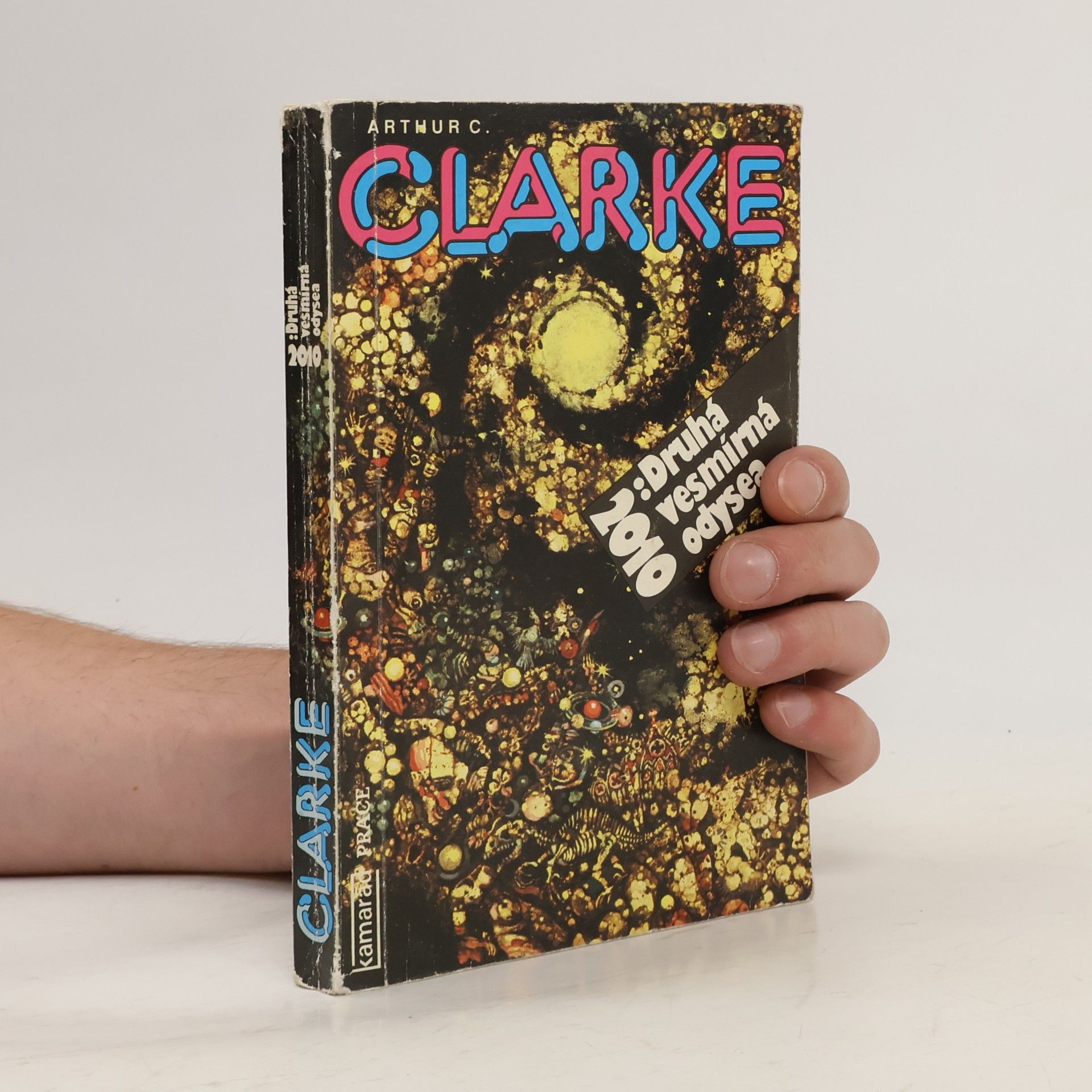 Arthur C. Clarke 2010. Druhá vesmírná odysea