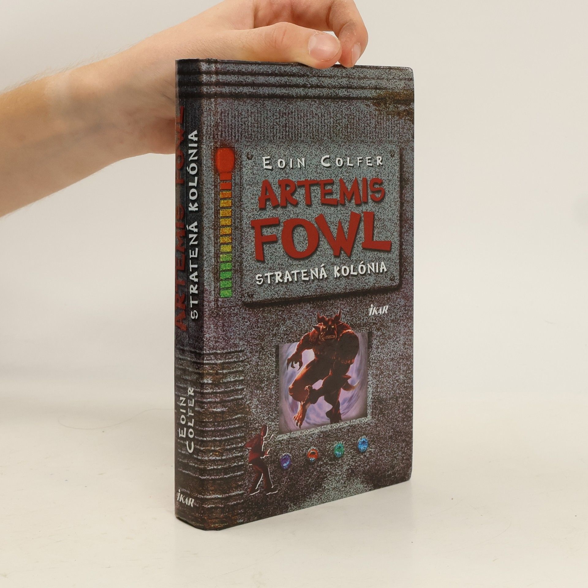 Eoin Colfer Artemis Fowl: Stratená kolónia
