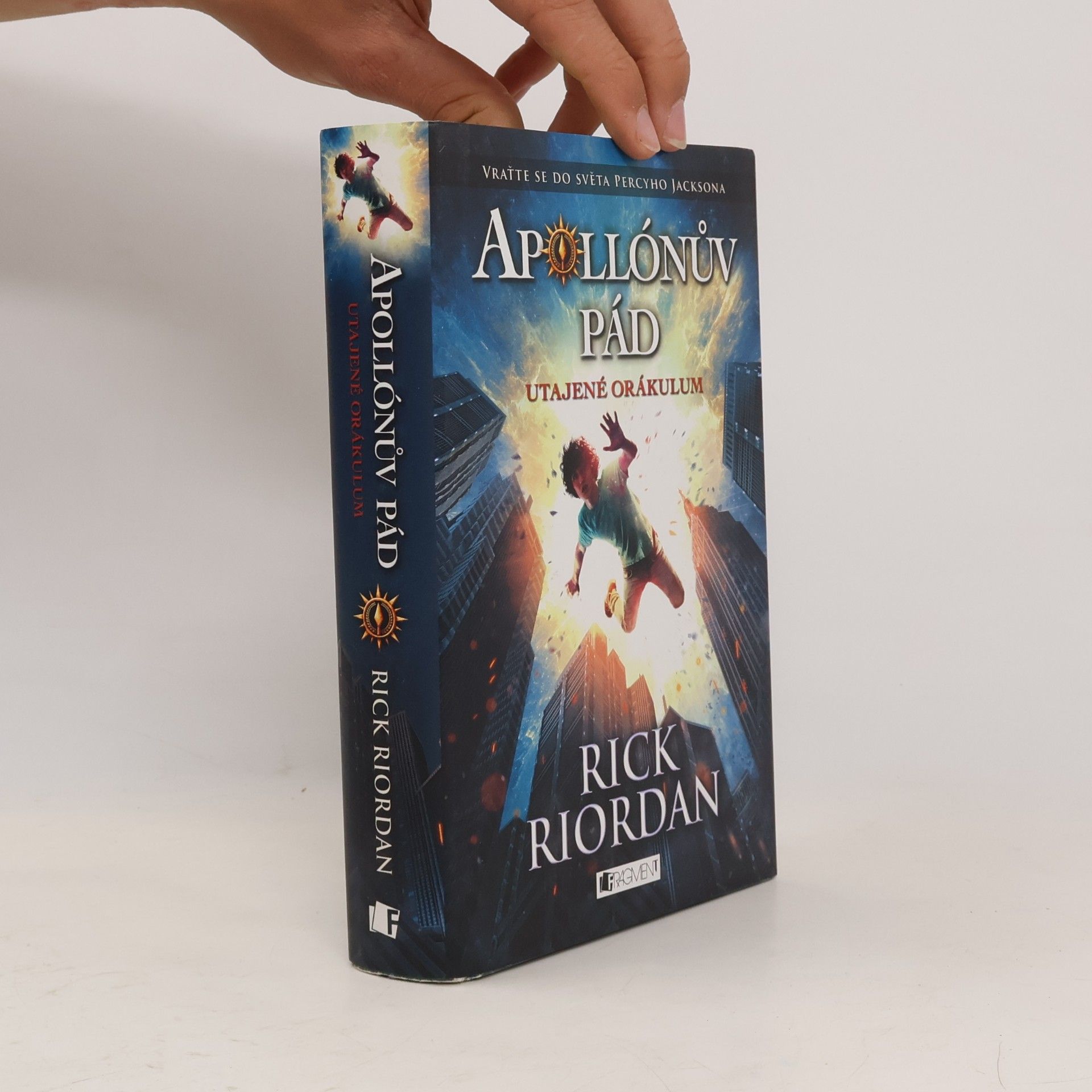 Rick Riordan Apollónův pád. Utajené orákulum