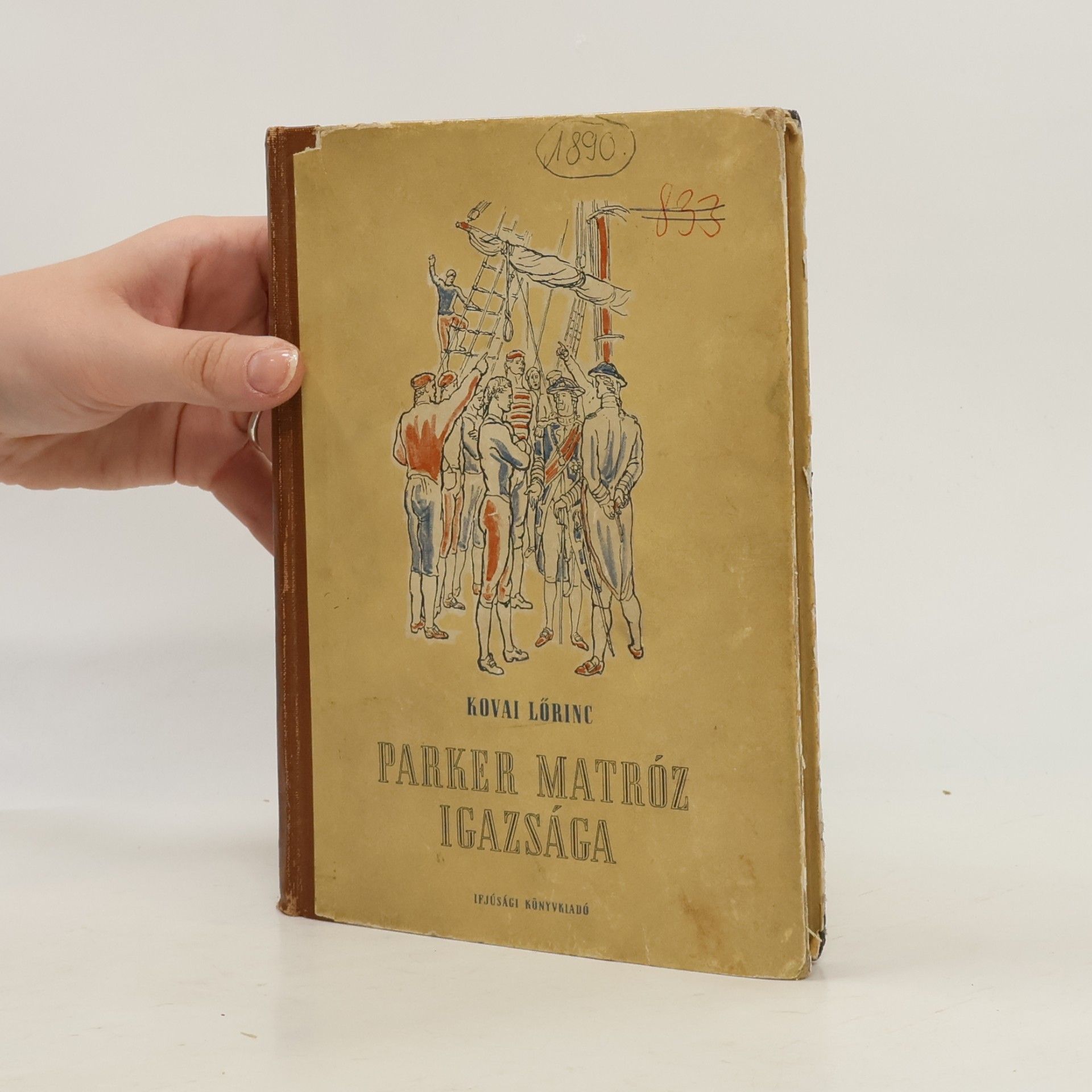 Lörinc Kovai Parker matróz igazsága