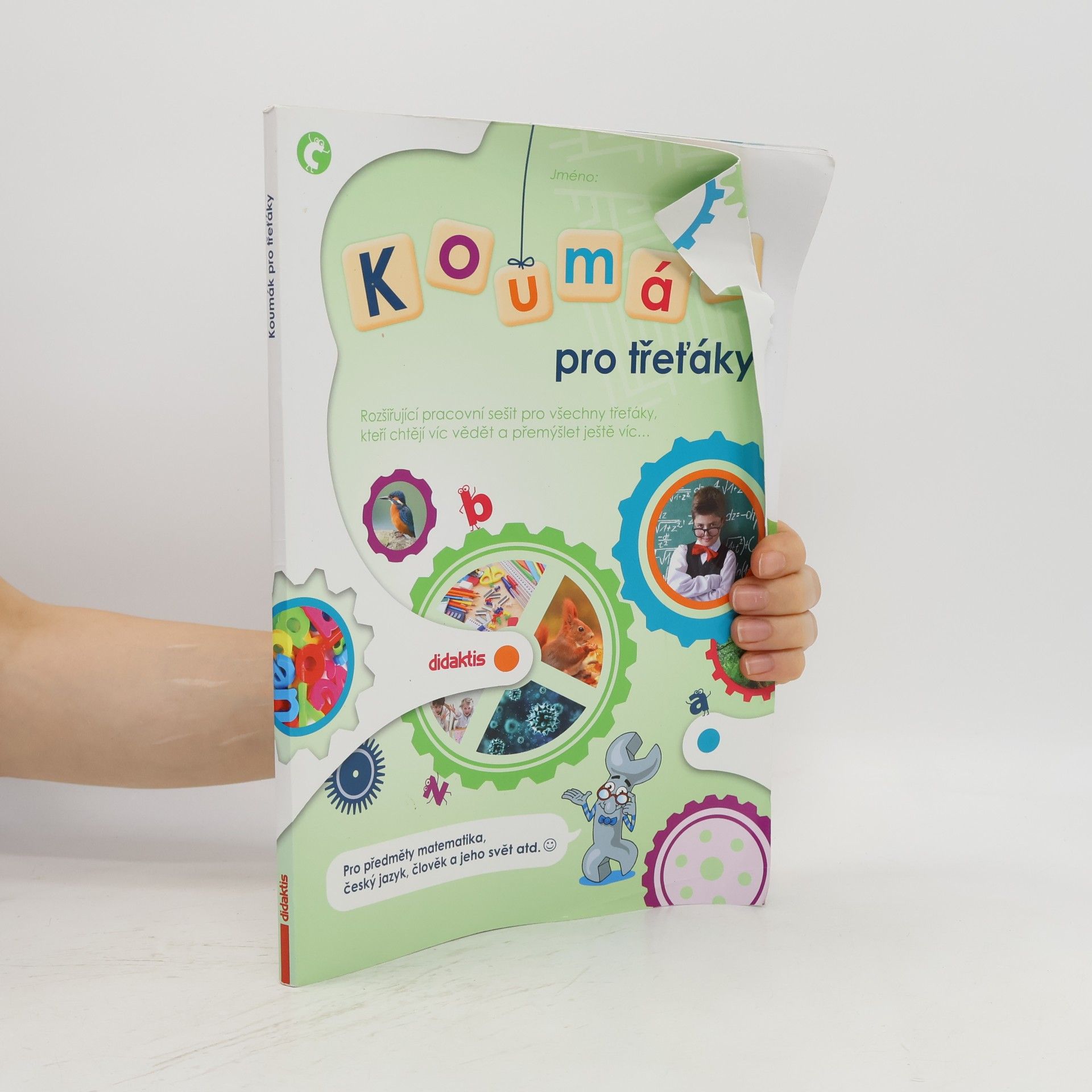 Petra Adámková Koumák pro třeťáky : rozšiřující pracovní sešit pro všechny třeťáky, kteří chtějí víc vědět a přemýšlet ještě víc...