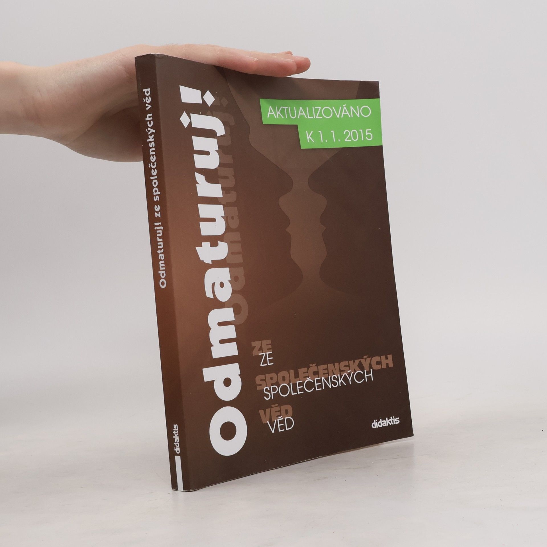 Autorenkollektiv Odmaturuj! ze společenských věd
