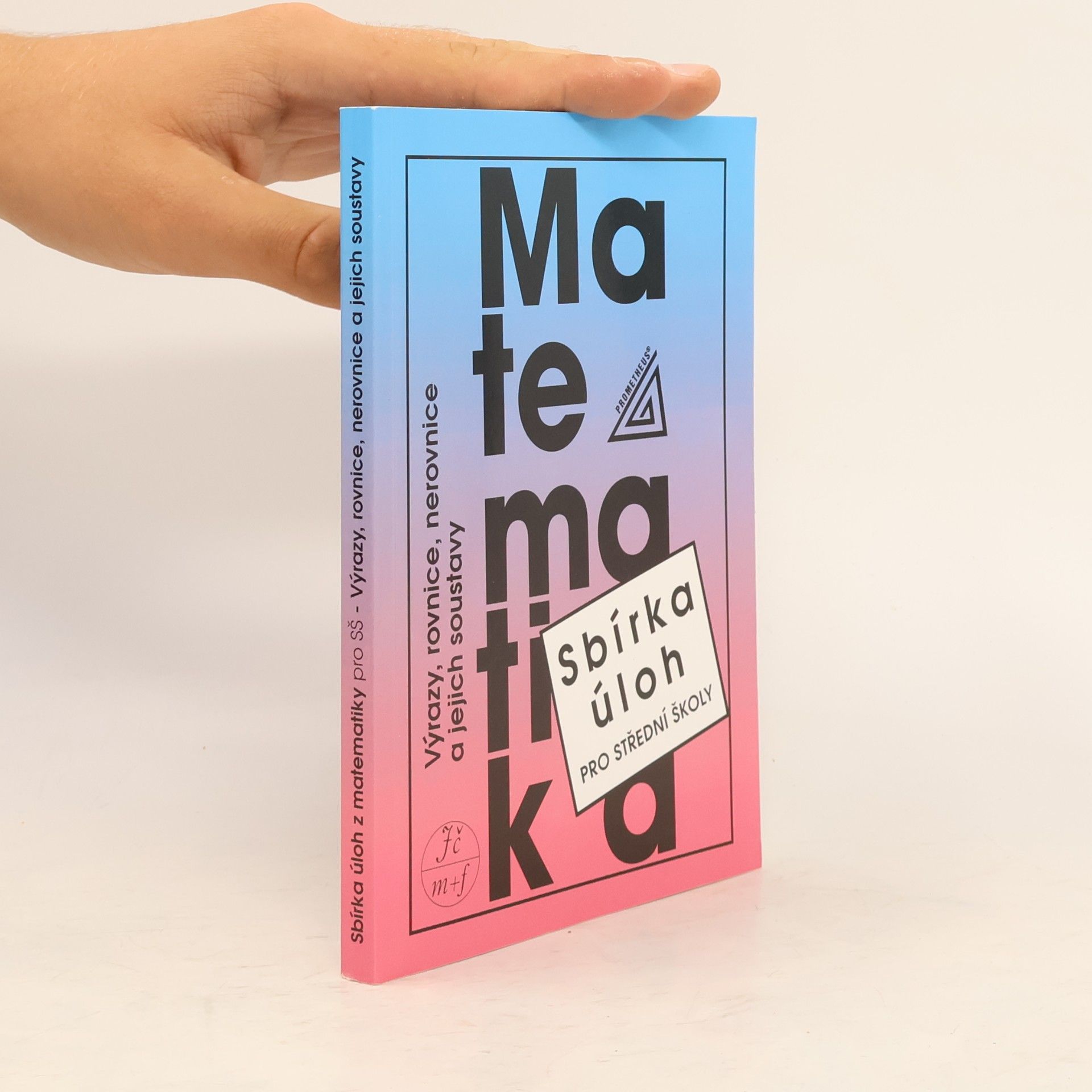 František Janeček Sbírka úloh z matematiky pro střední školy