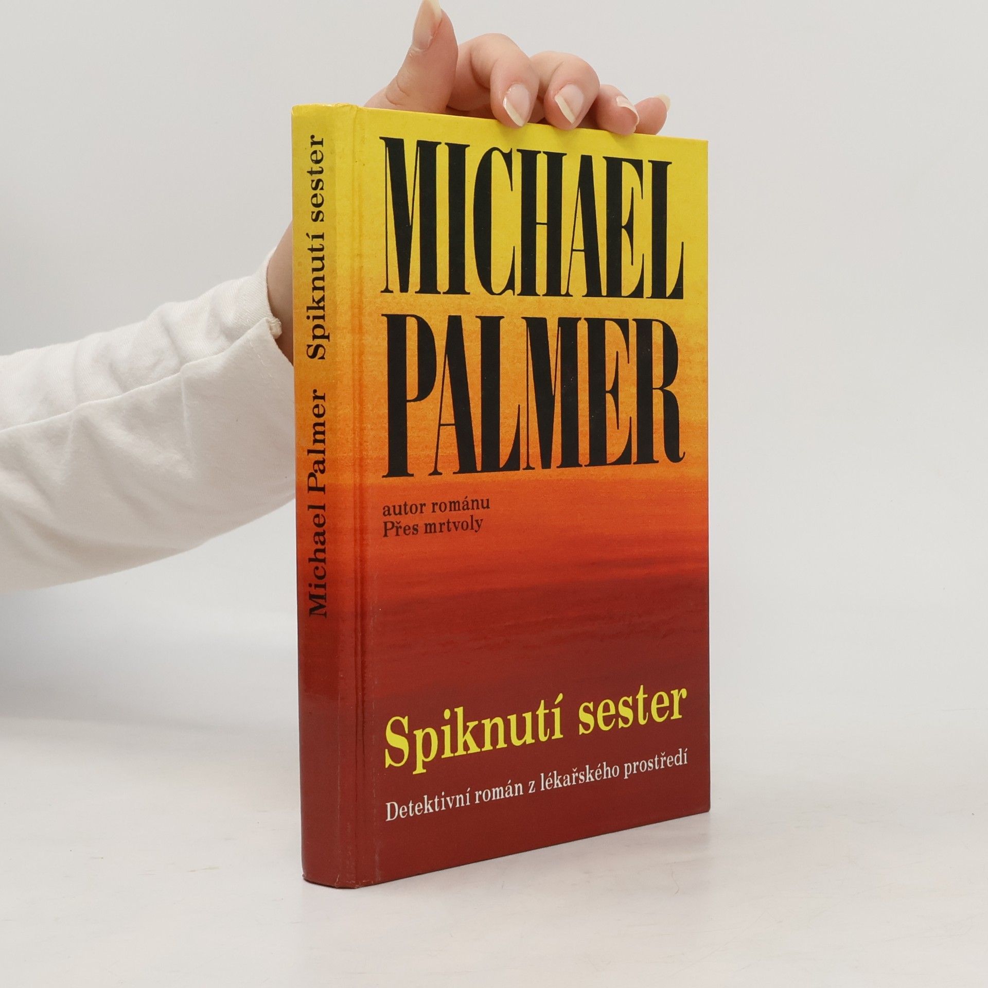 Michael Palmer Spiknutí sester