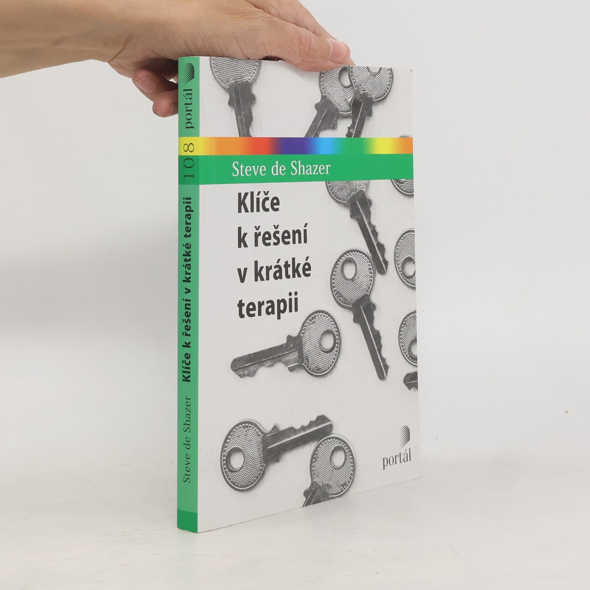 Steve de Shazer Klíče k řešení v krátké terapii