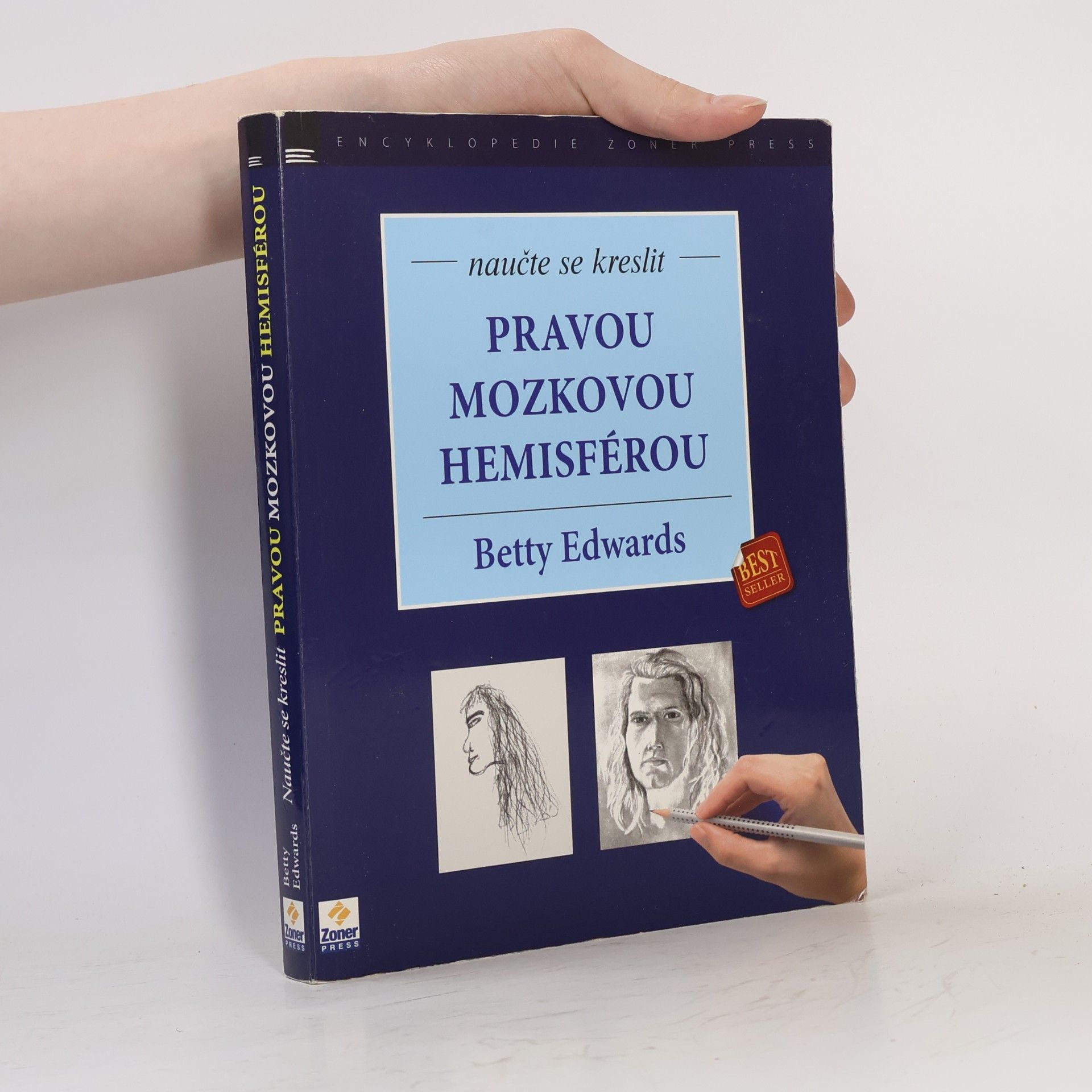 Betty Edwards Naučte se kreslit pravou mozkovou hemisférou