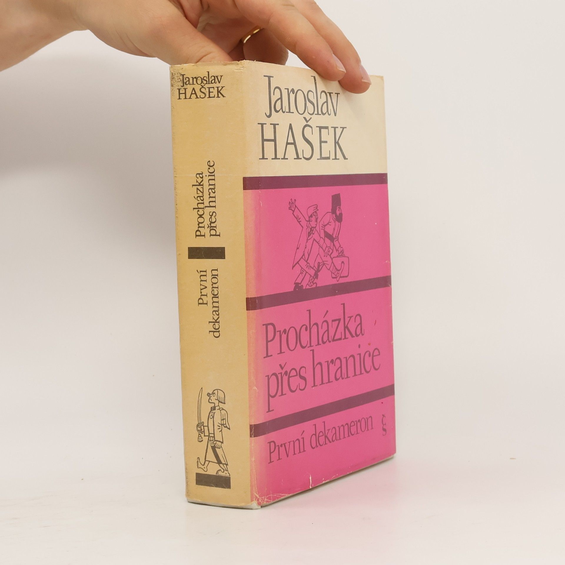 Jaroslav Hašek První dekameron. Procházka přes hranice