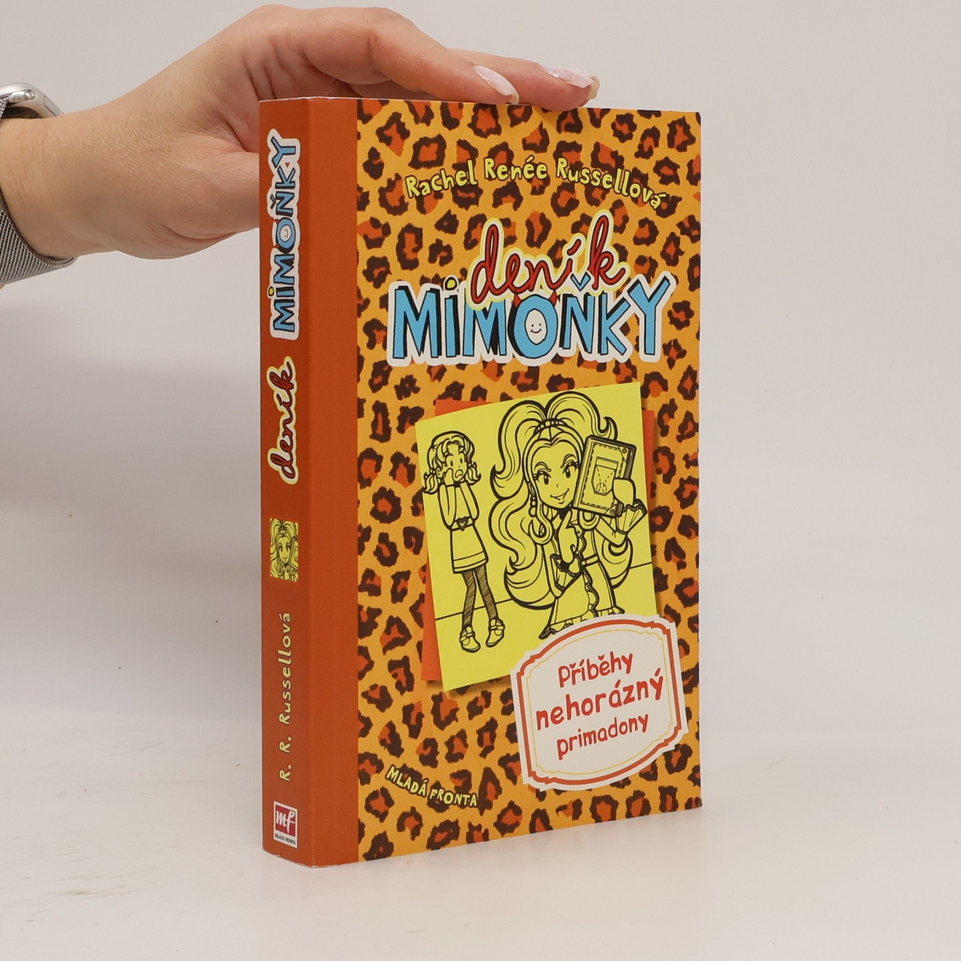 Deník mimoňky 9. Příběhy nehorázný primadony