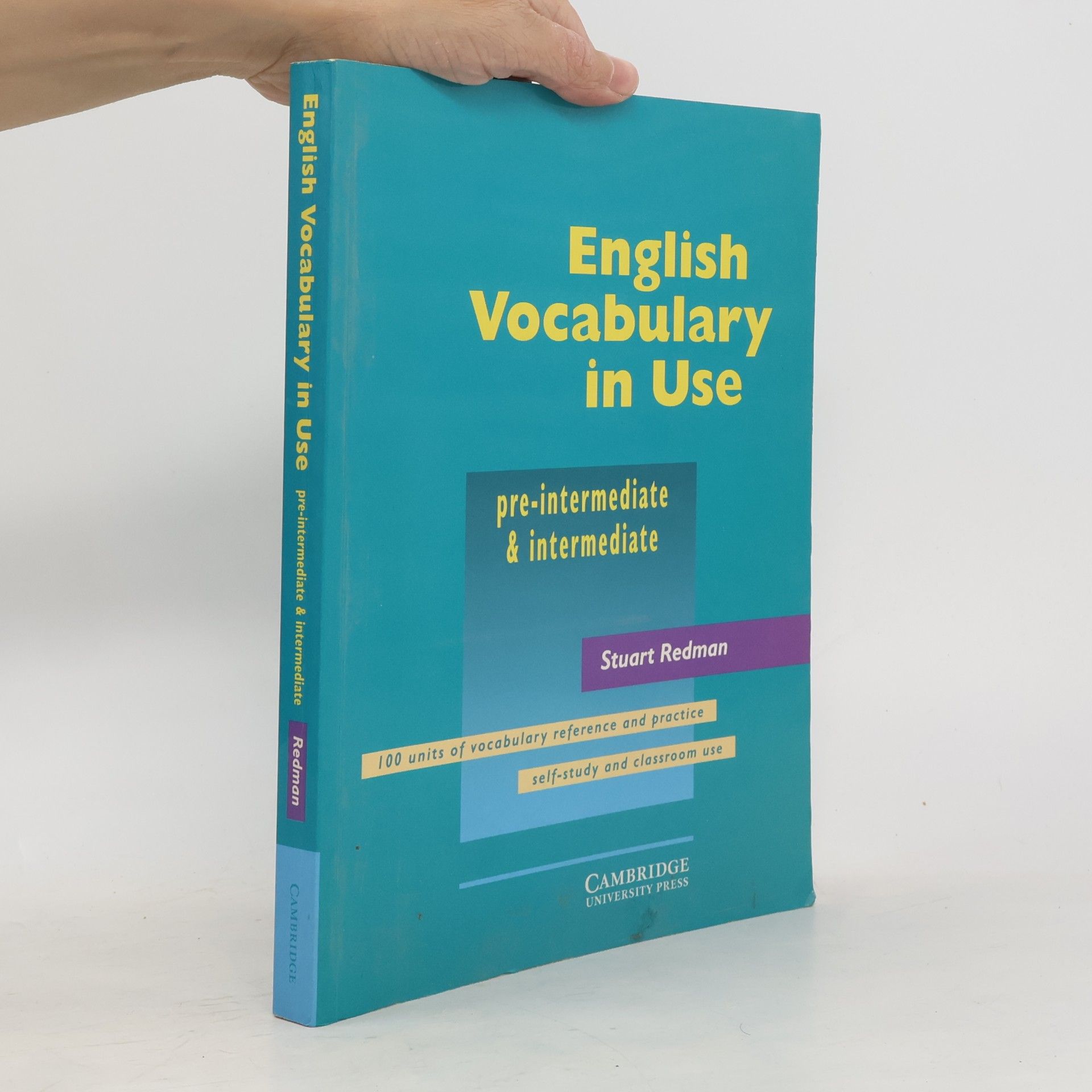 Stuart Redman English vocabulary in use: Pre-intermediate and intermediate