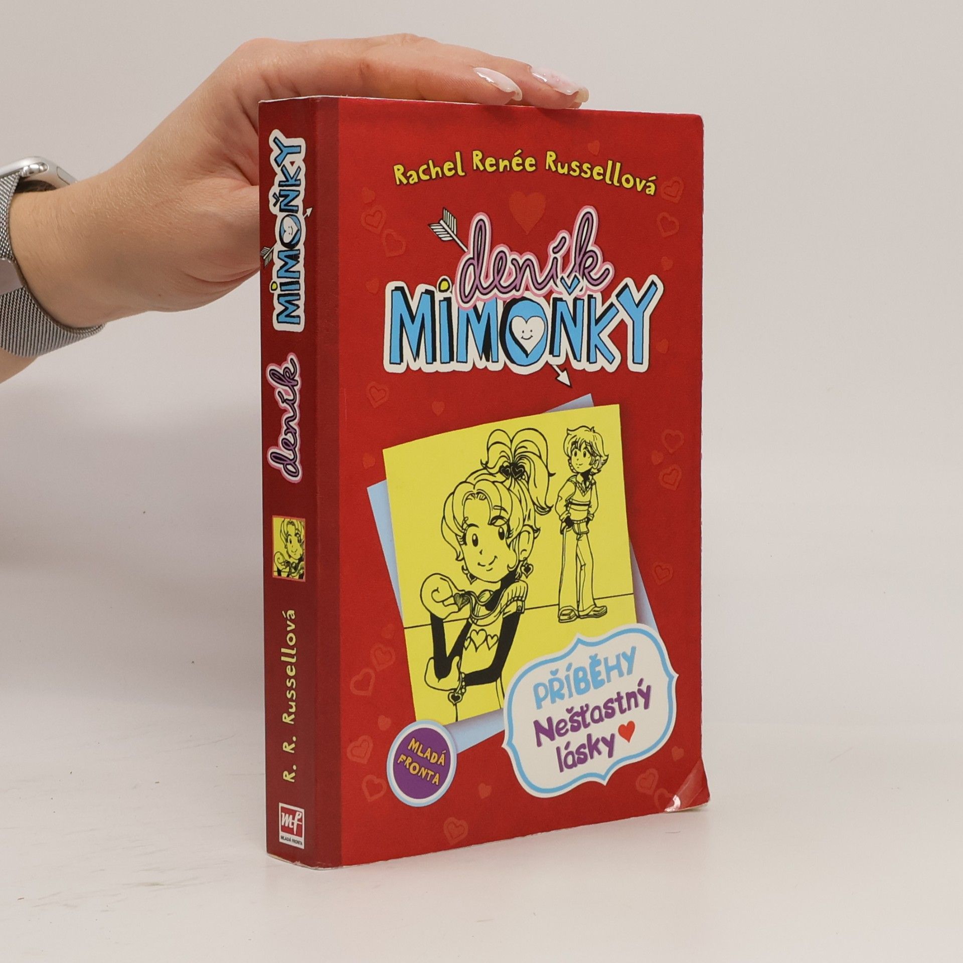Rachel Renée Russellová Deník mimoňky 6. Příběhy nešťastný lásky