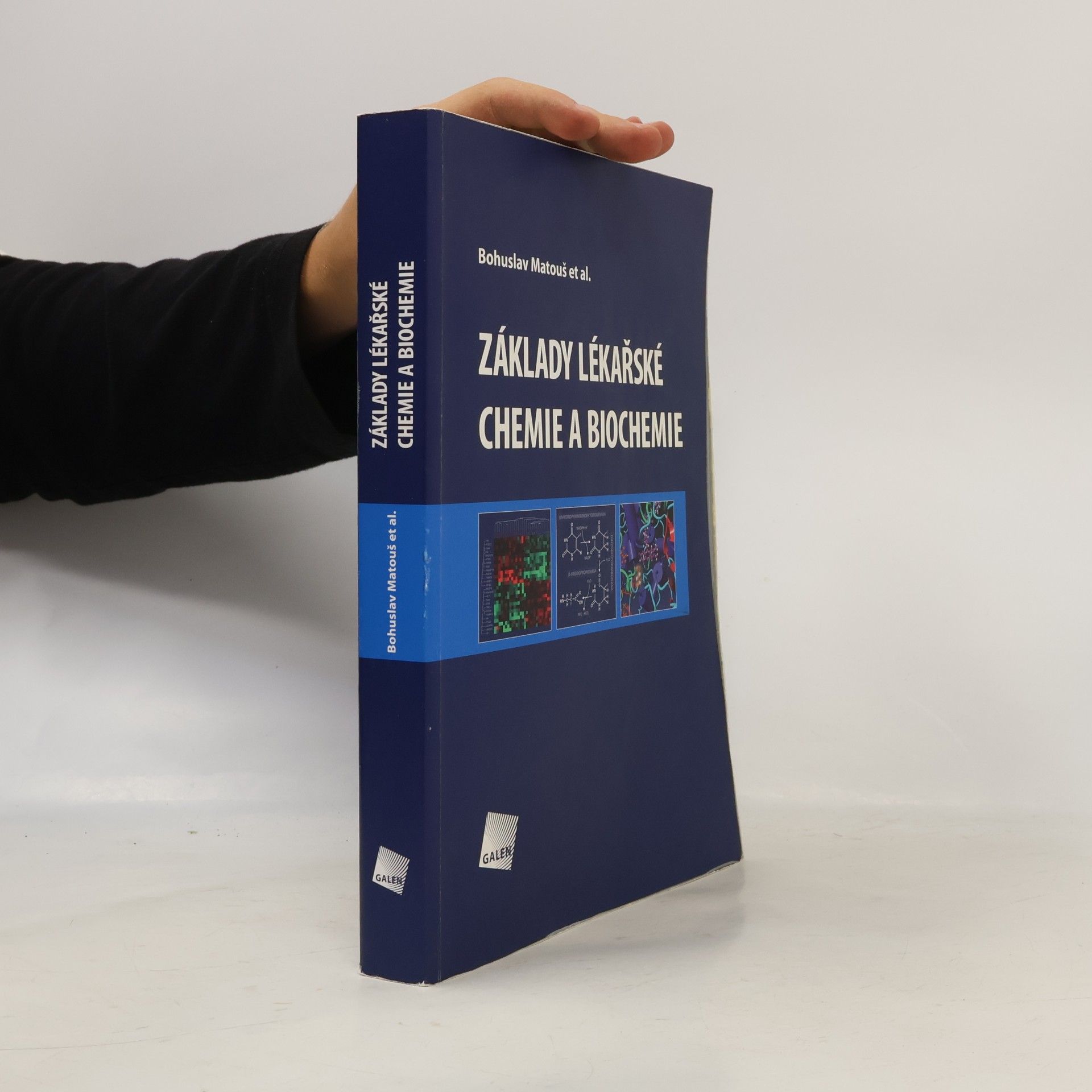 Bohuslav Matouš Základy lékařské chemie a biochemie