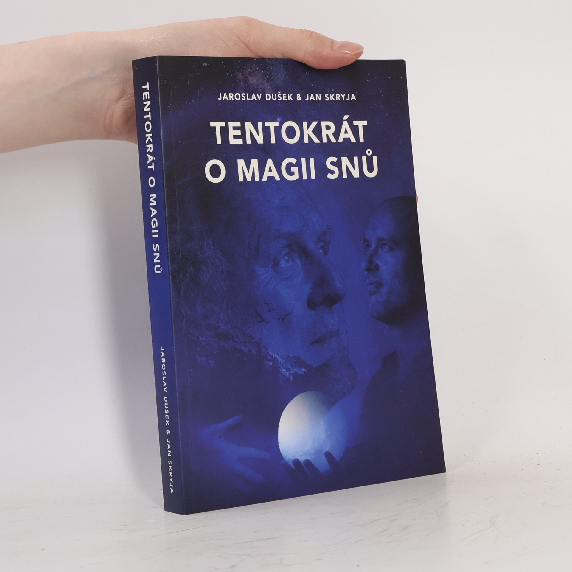 Jaroslav Dušek Tentokrát o magii snů
