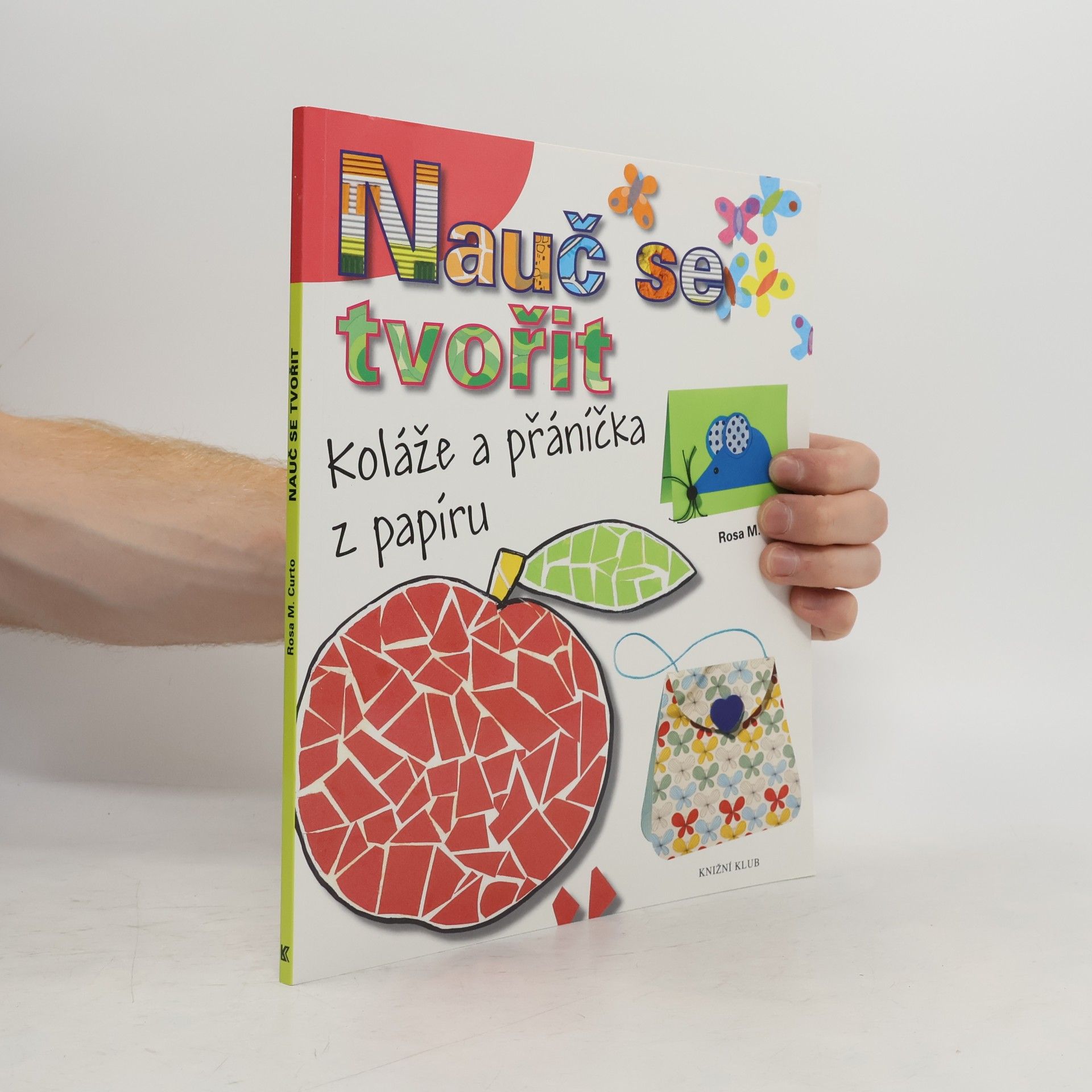 Nauč se tvořit 1. Koláže a přáníčka z papíru