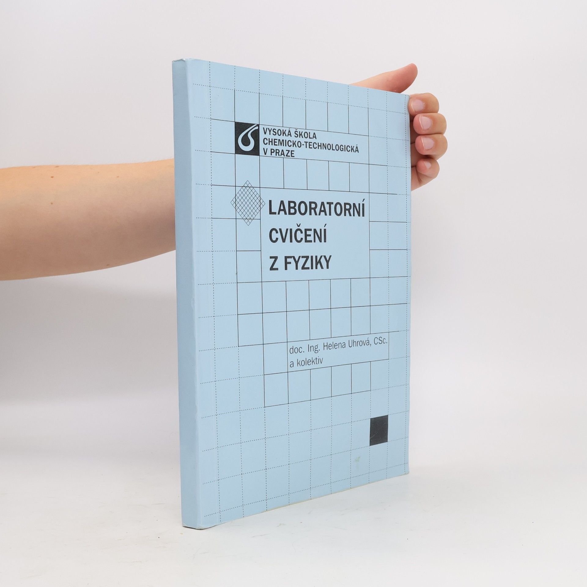 Helena Uhrová Laboratorní cvičení z fyziky