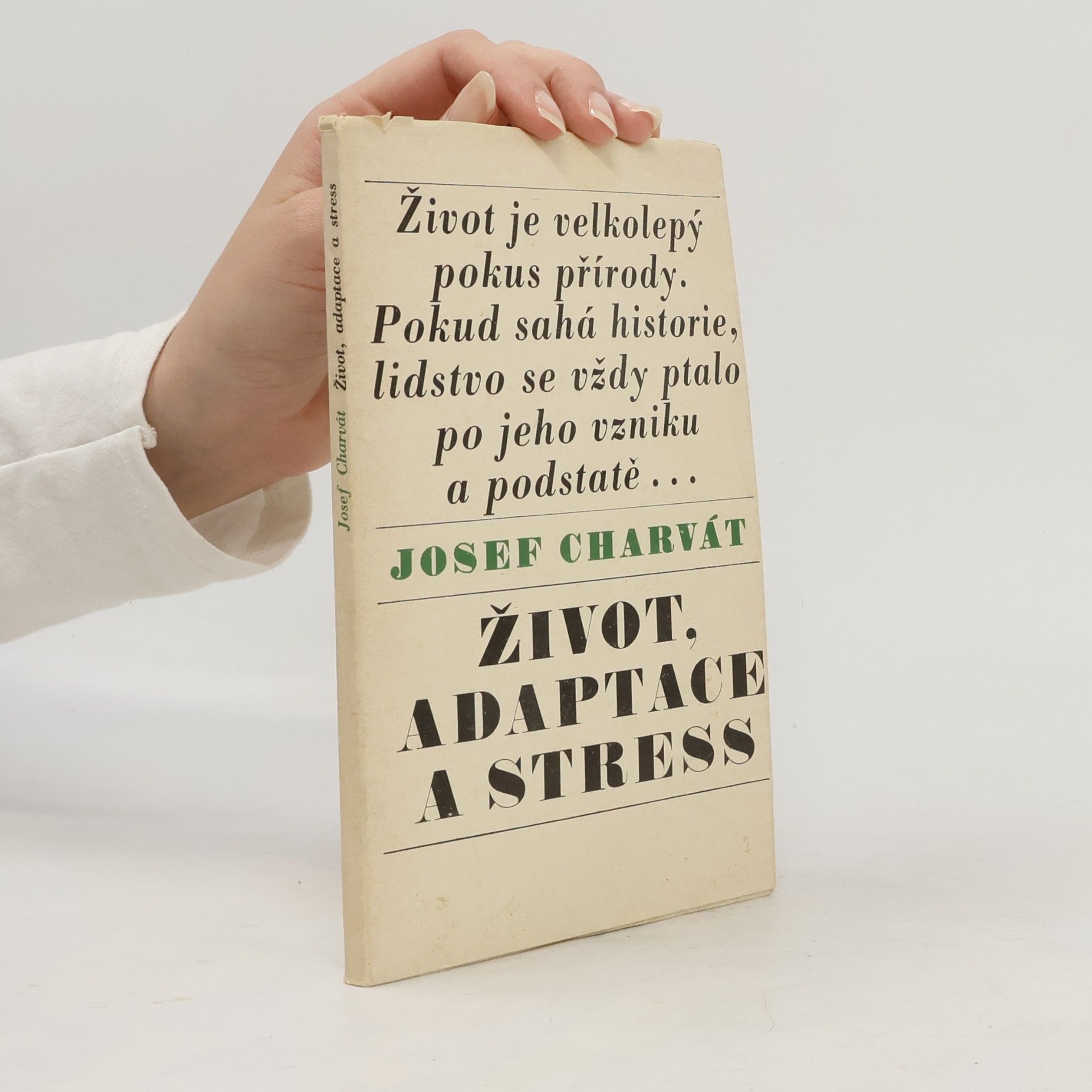 Josef Charvát Život, adaptace a stress