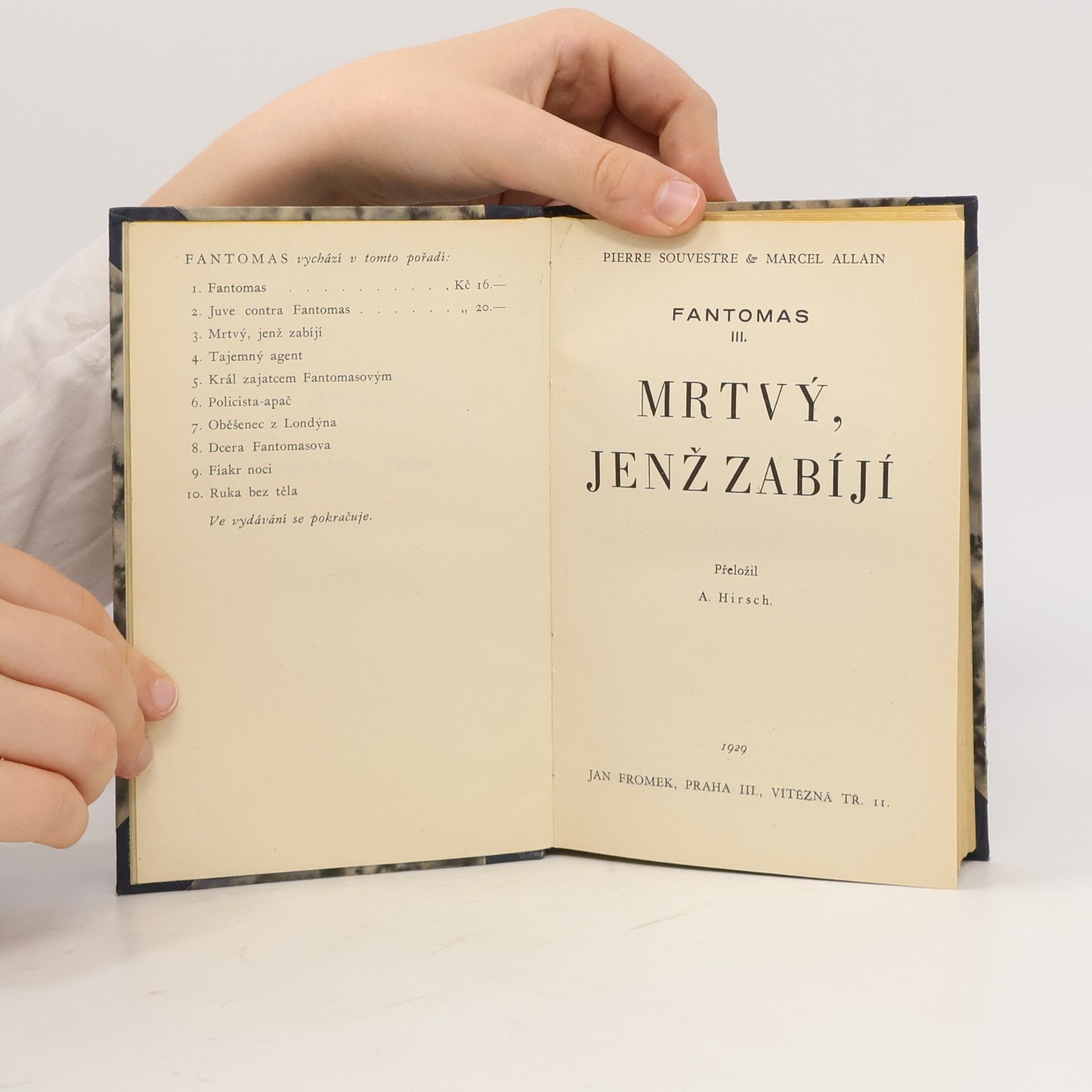 Pierre Souvestre Fantomas III. Mrtvý, jenž zabíjí